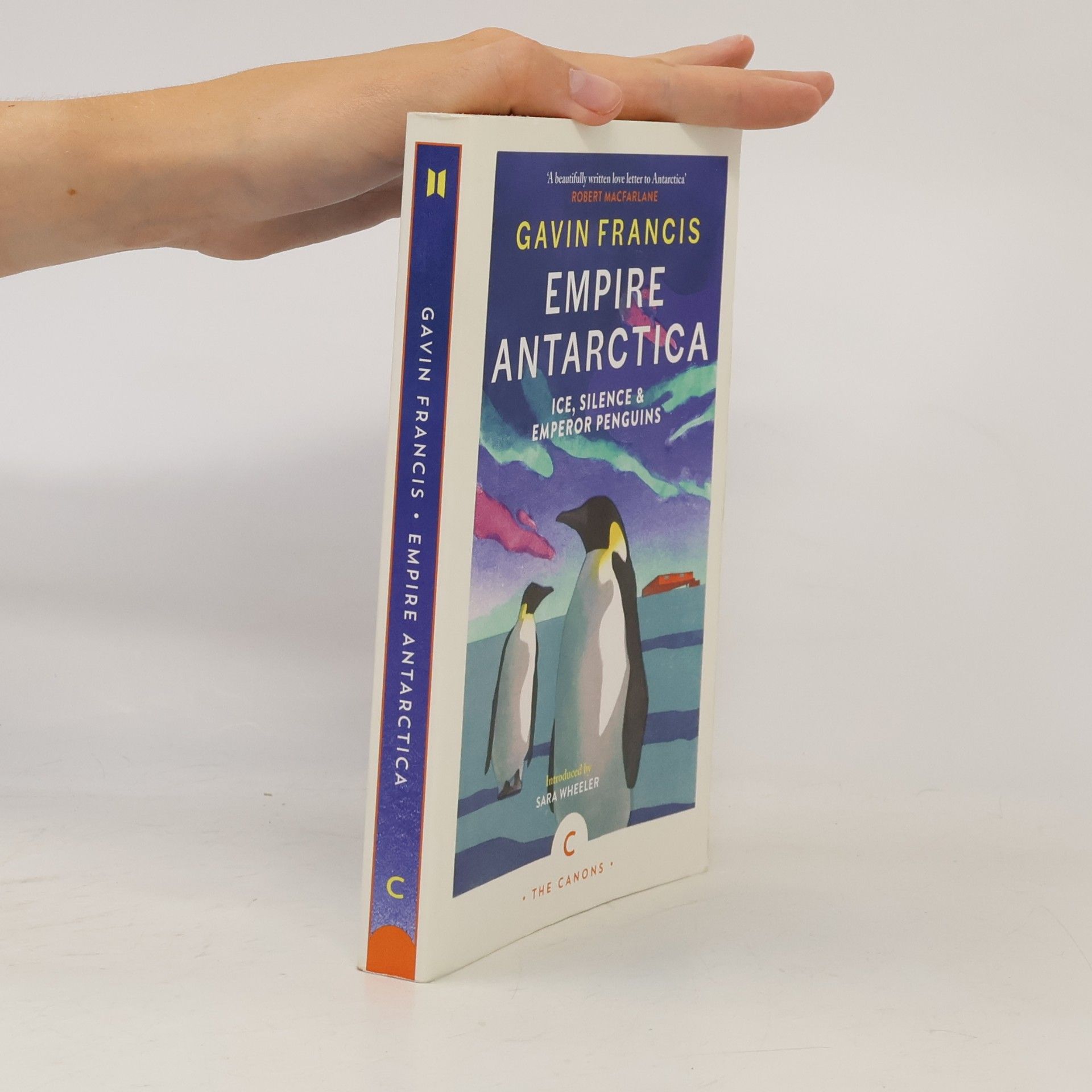 Gavin Francis Empire Antarctica