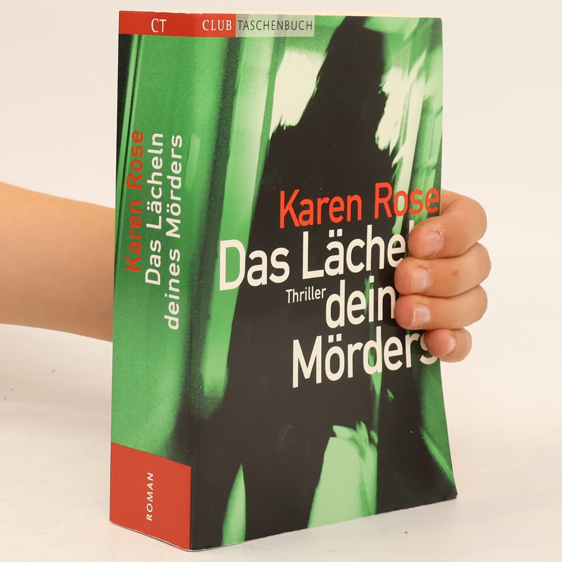 Karen Rose Das Lächeln deines Mörders