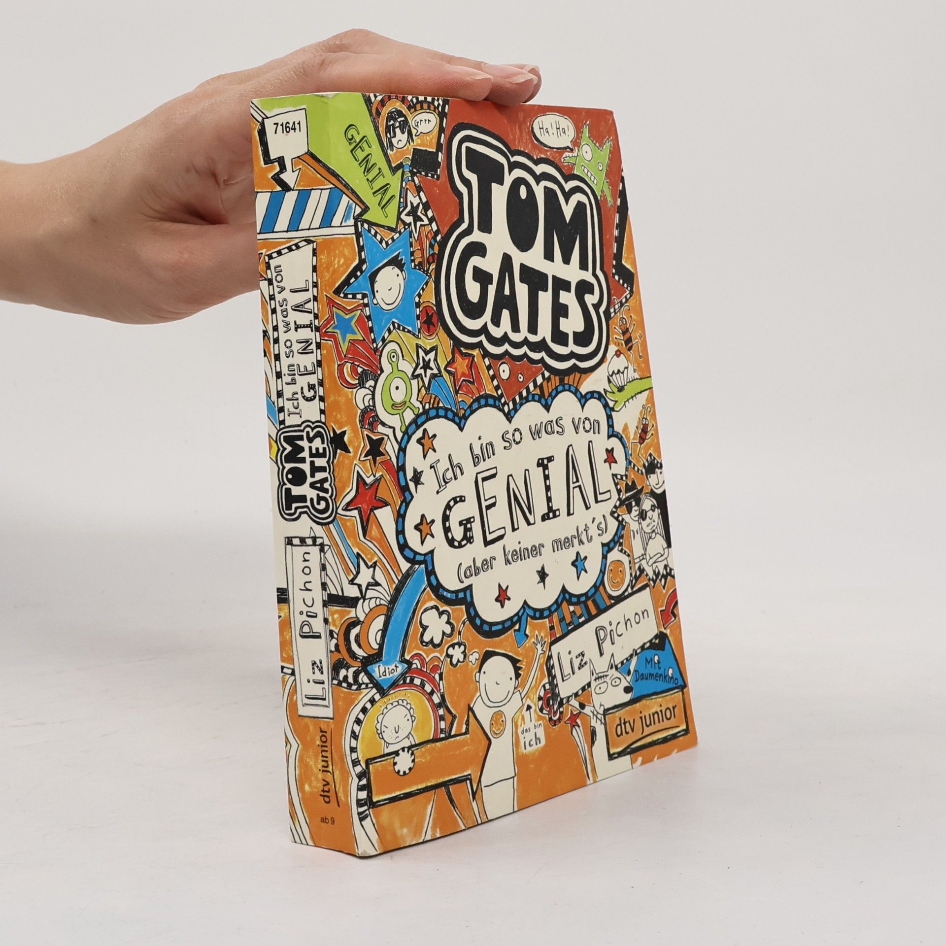 Liz Pichon Tom Gates. Ich bin so was von genial (aber keiner merkt's)