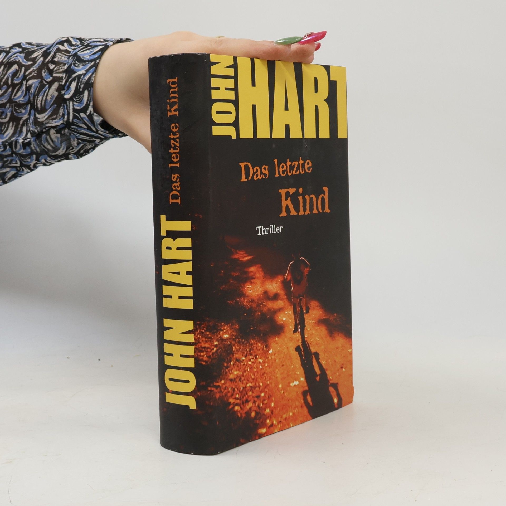 John Hart Das letzte Kind
