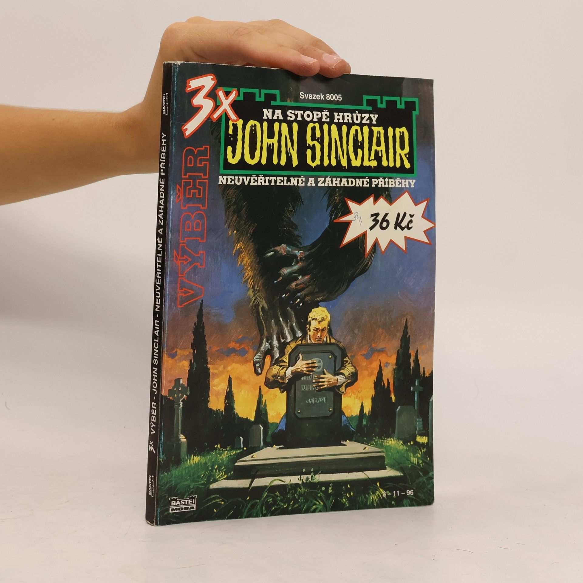 John Sinclair Na stopě hrůzy. 3x neuvěřitelné a záhadné příběhy