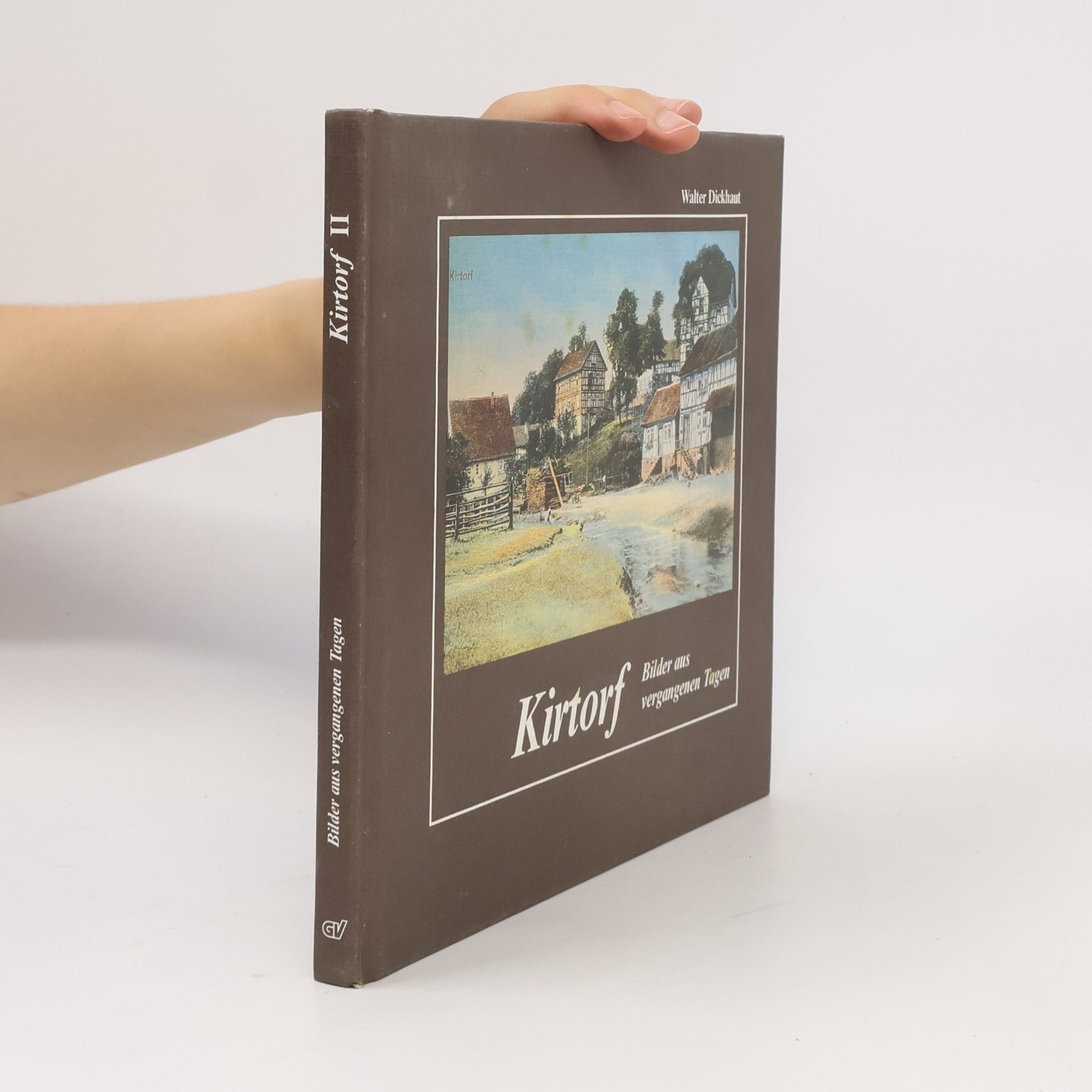 Walter Dickhaut Kirtorf und seine Ortsteile