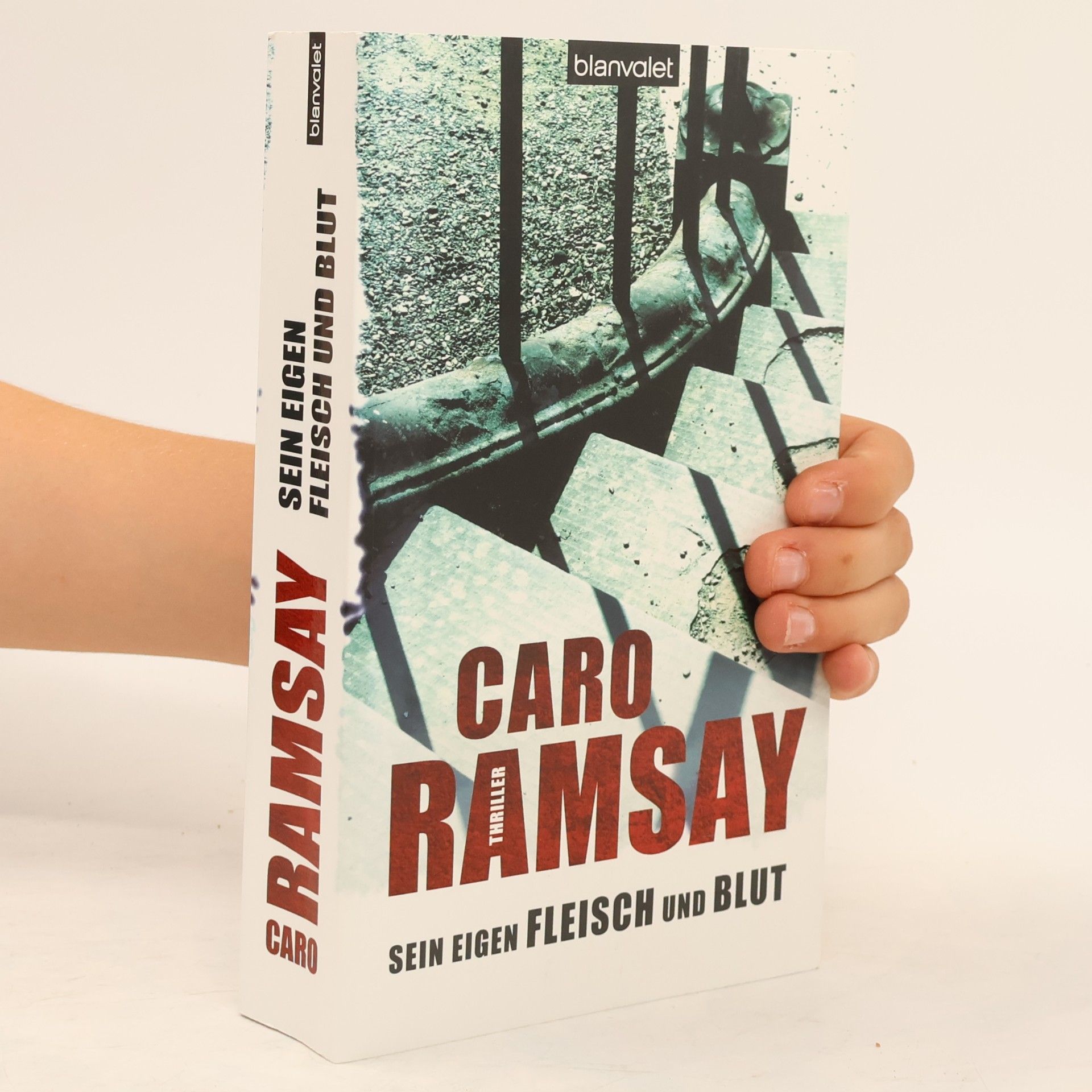 Caro Ramsay Sein eigen Fleisch und Blut