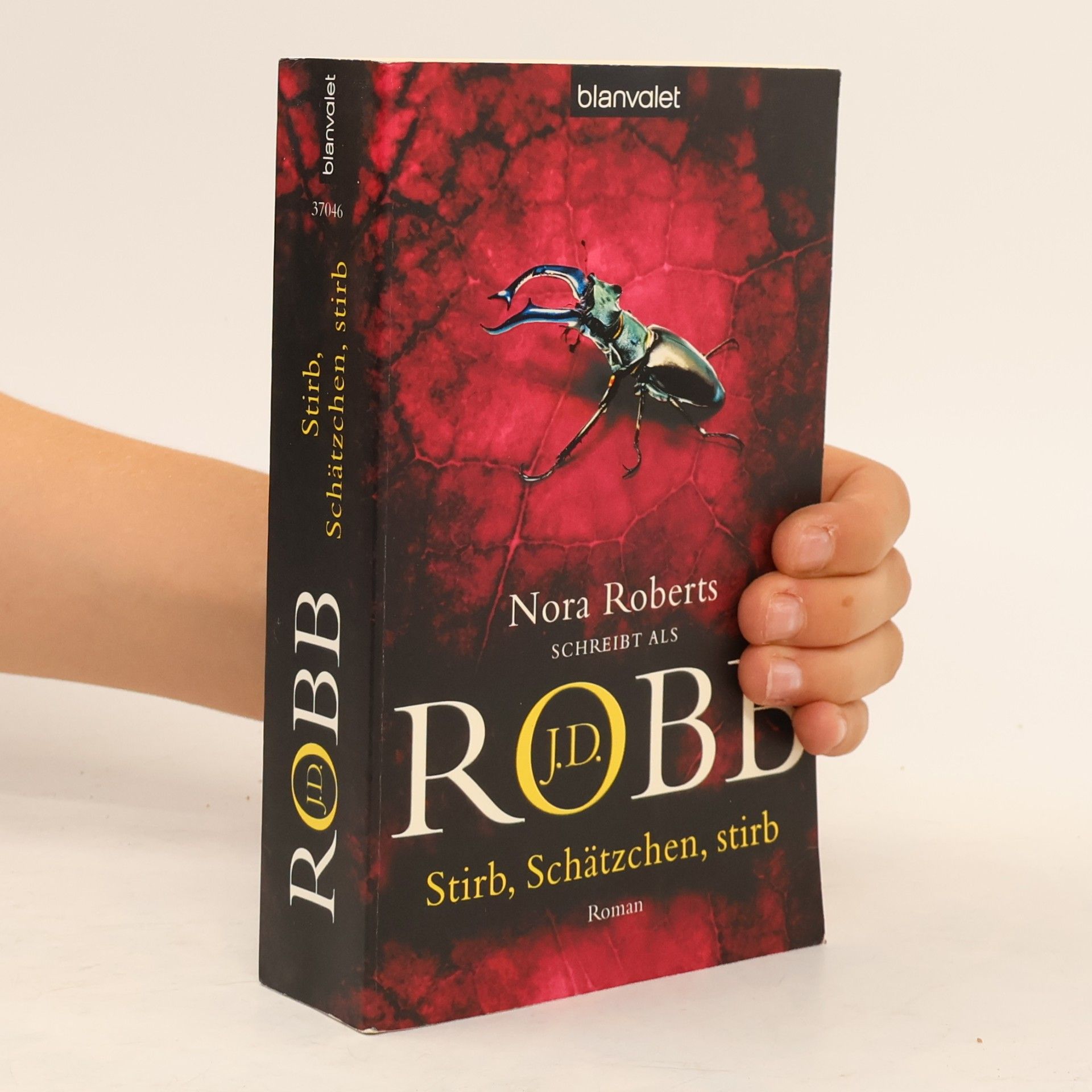 Nora Roberts Stirb, Schätzchen, stirb
