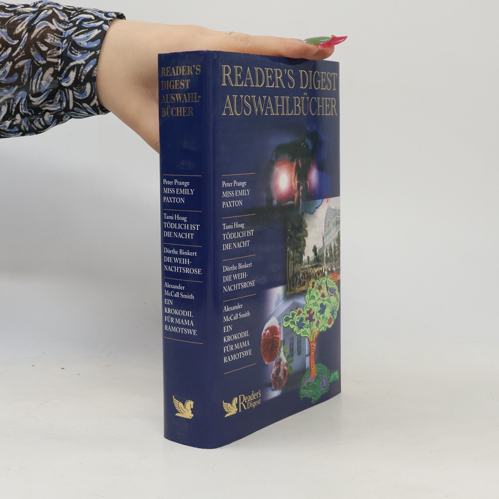 Various authors Reader's Digest Auswahlbücher: Miss Emily Paxton / Tödlich ist die Nacht / Die Weihnachtsrose / Ein Krokodil für Mama Ramotswe