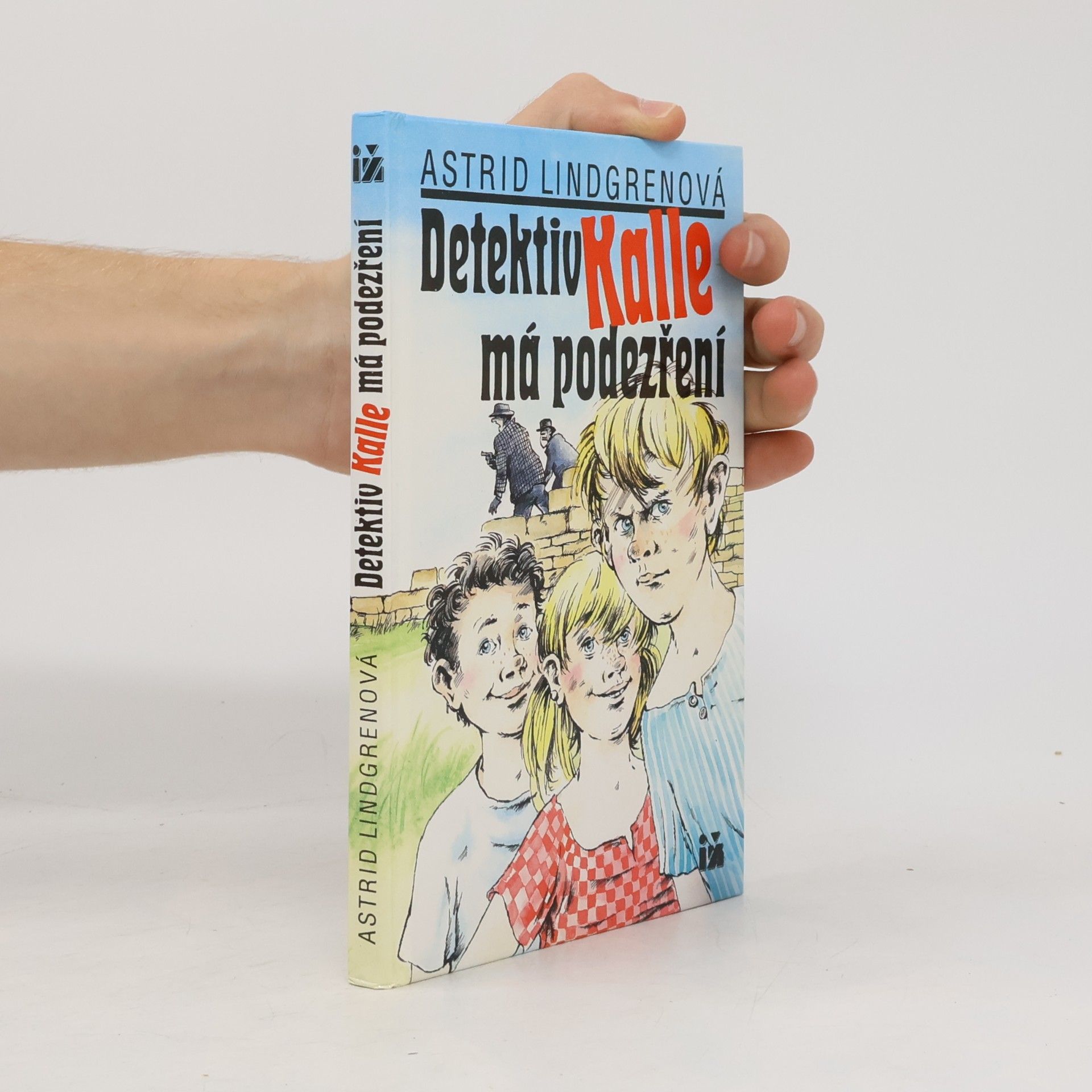 Astrid Lindgrenová Detektiv Kalle má podezření