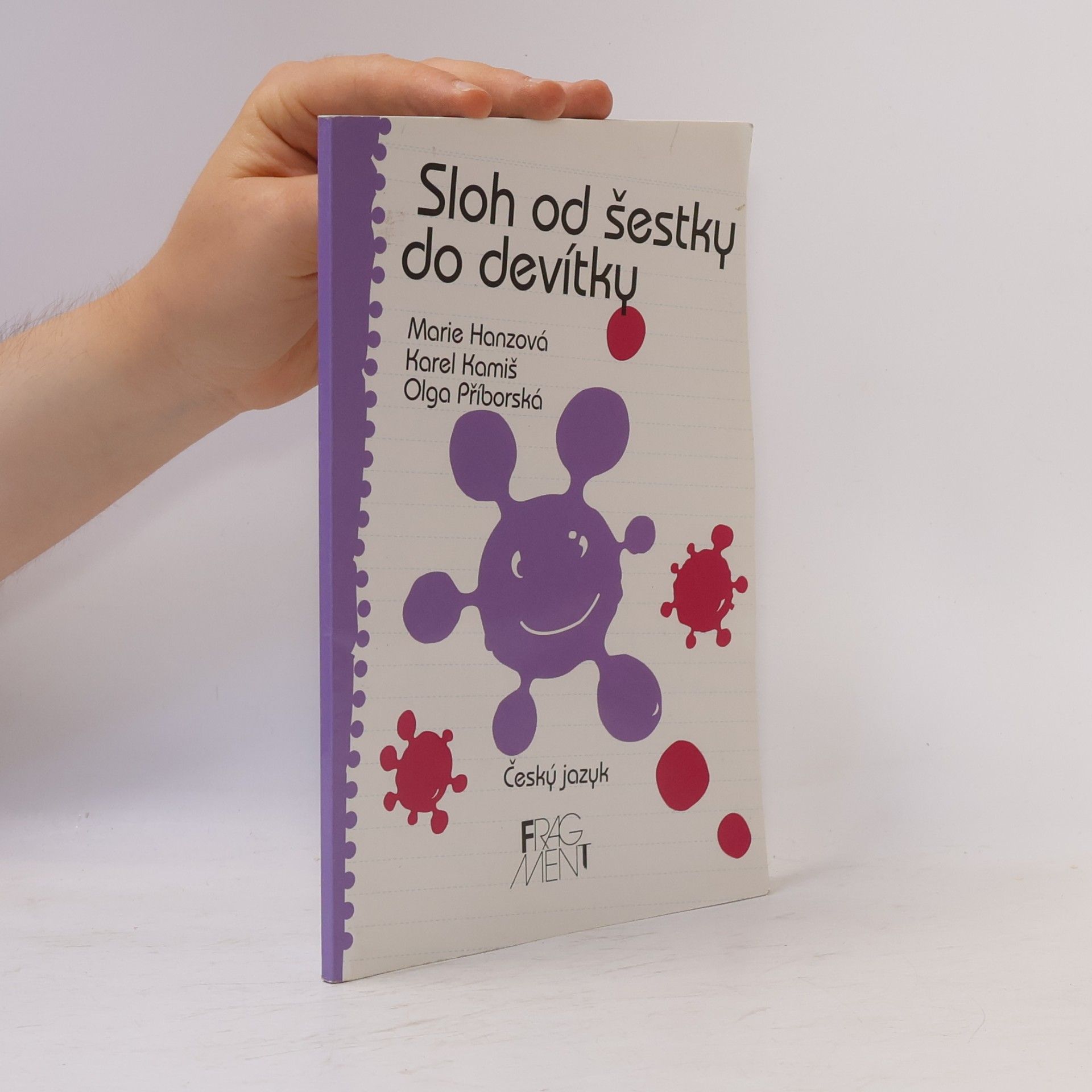 Sloh od šestky do devítky