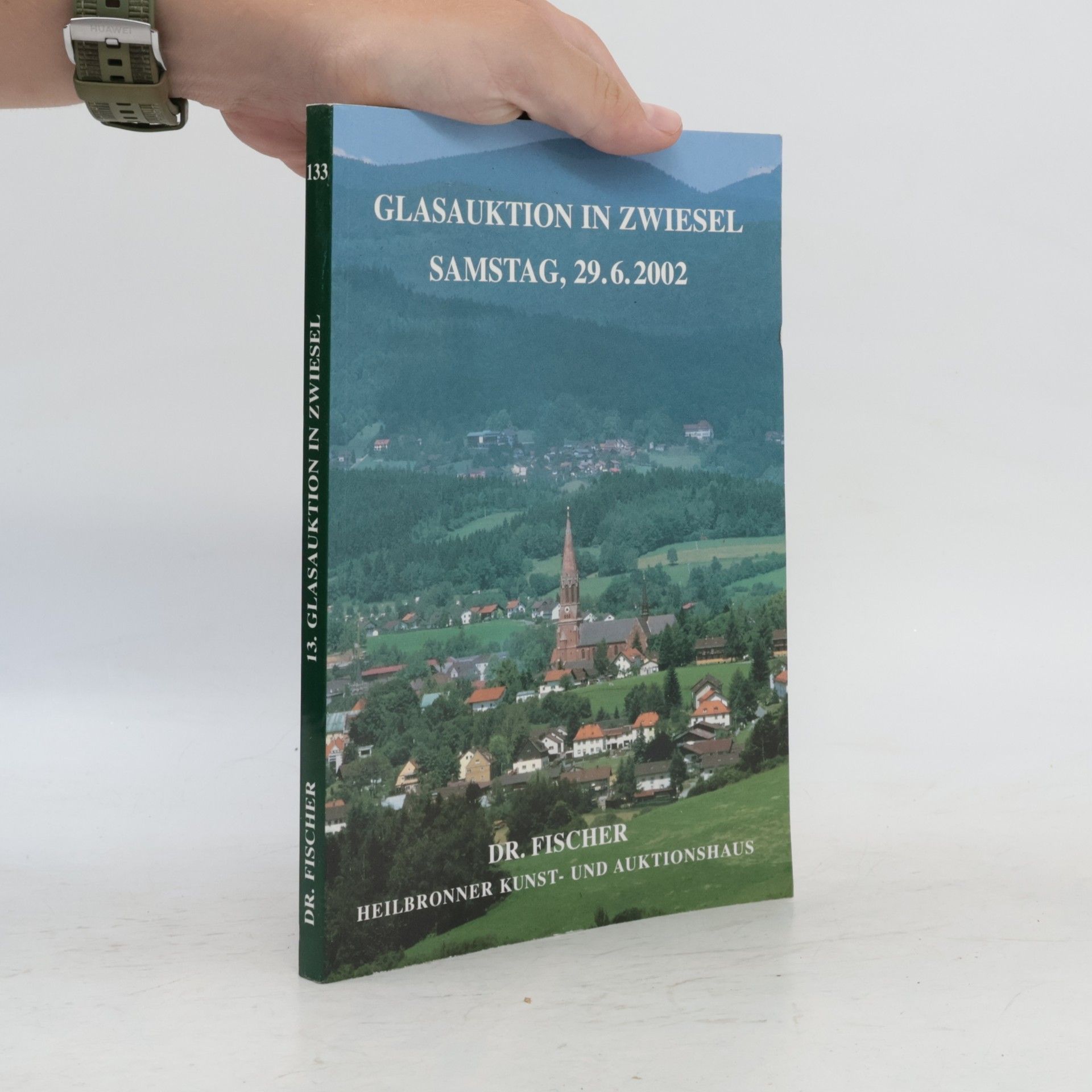 Autorenkollektiv Glasauktion in Zwiesel Samstag, 29. 6. 2002