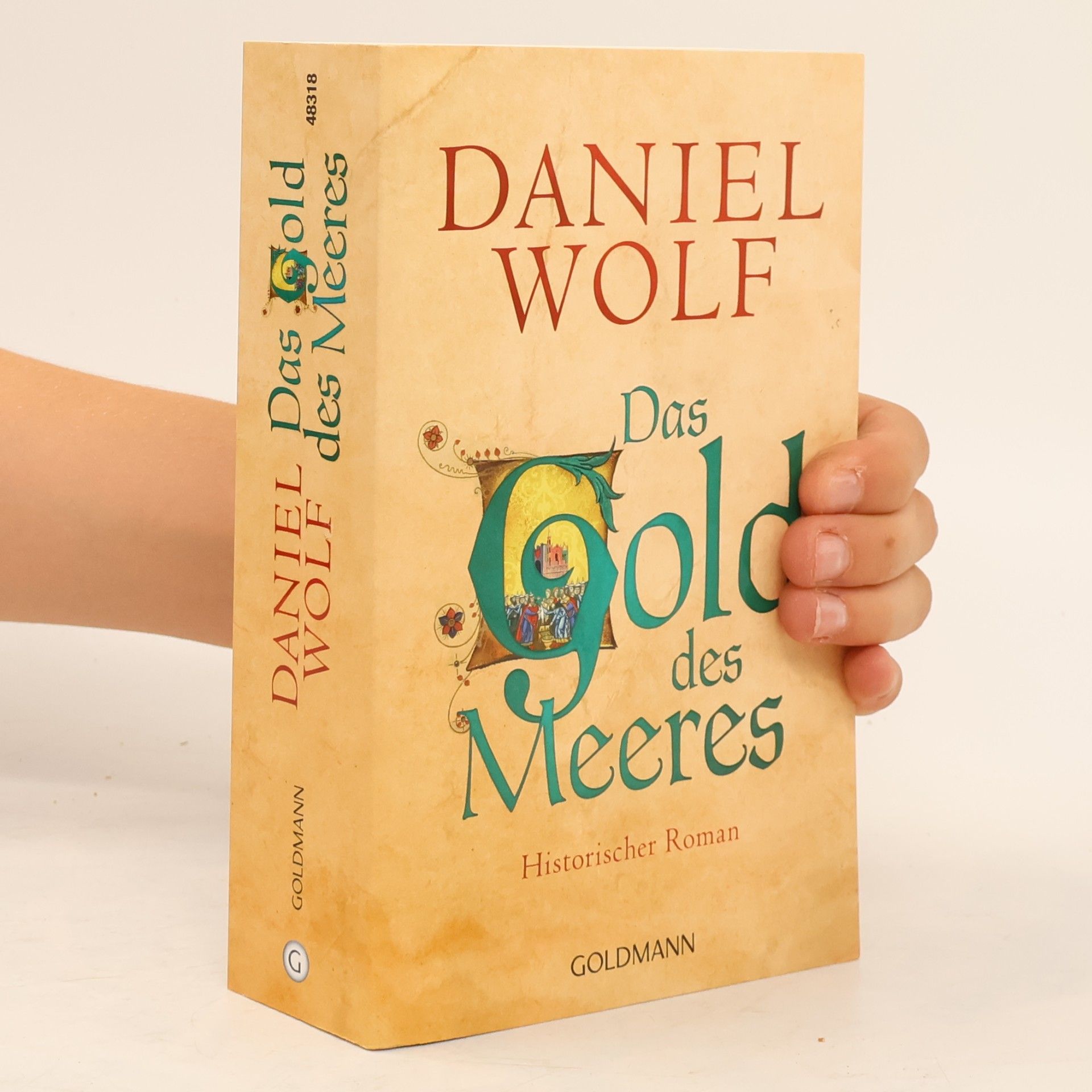 Daniel Wolf Das Gold des Meeres