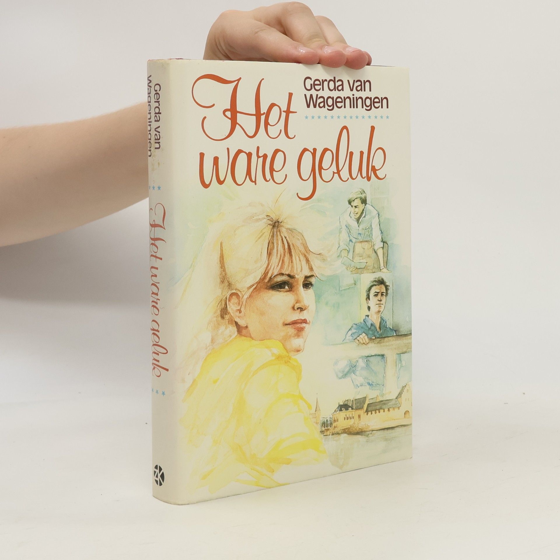 Gerda van Wageningen Het ware geluk