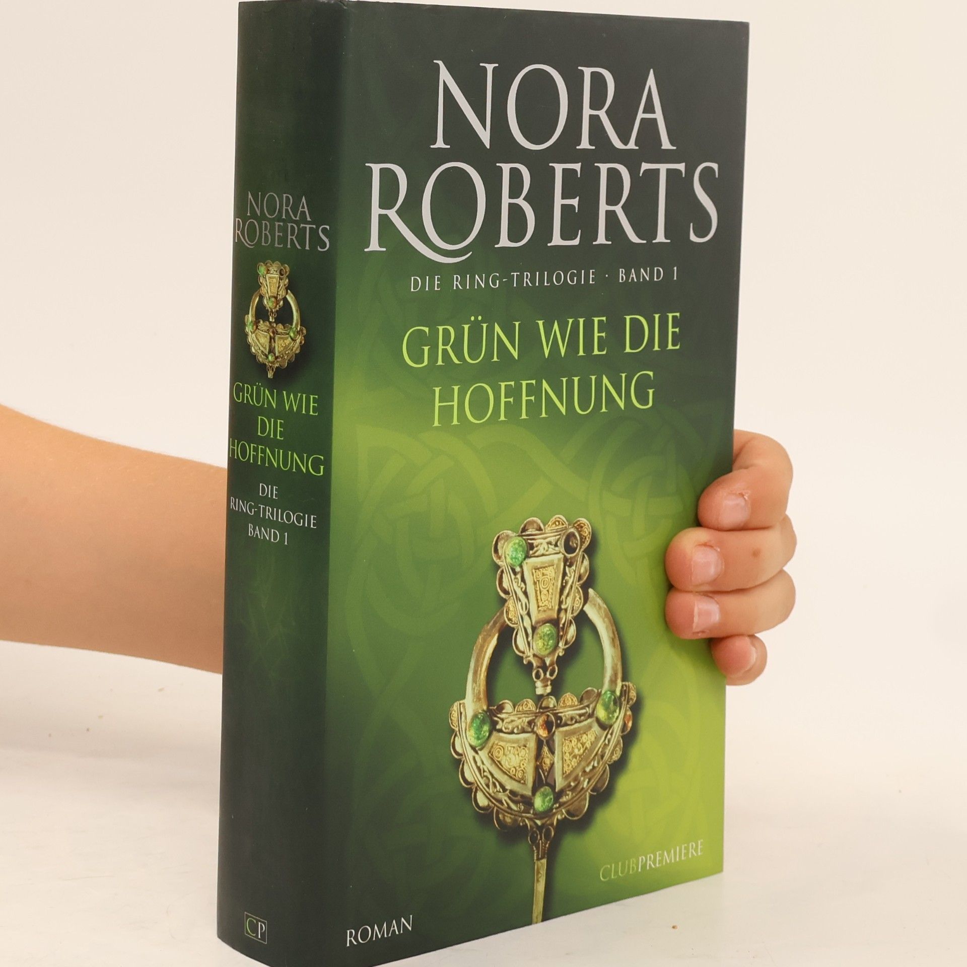 Nora Roberts Grün wie die Hoffnung