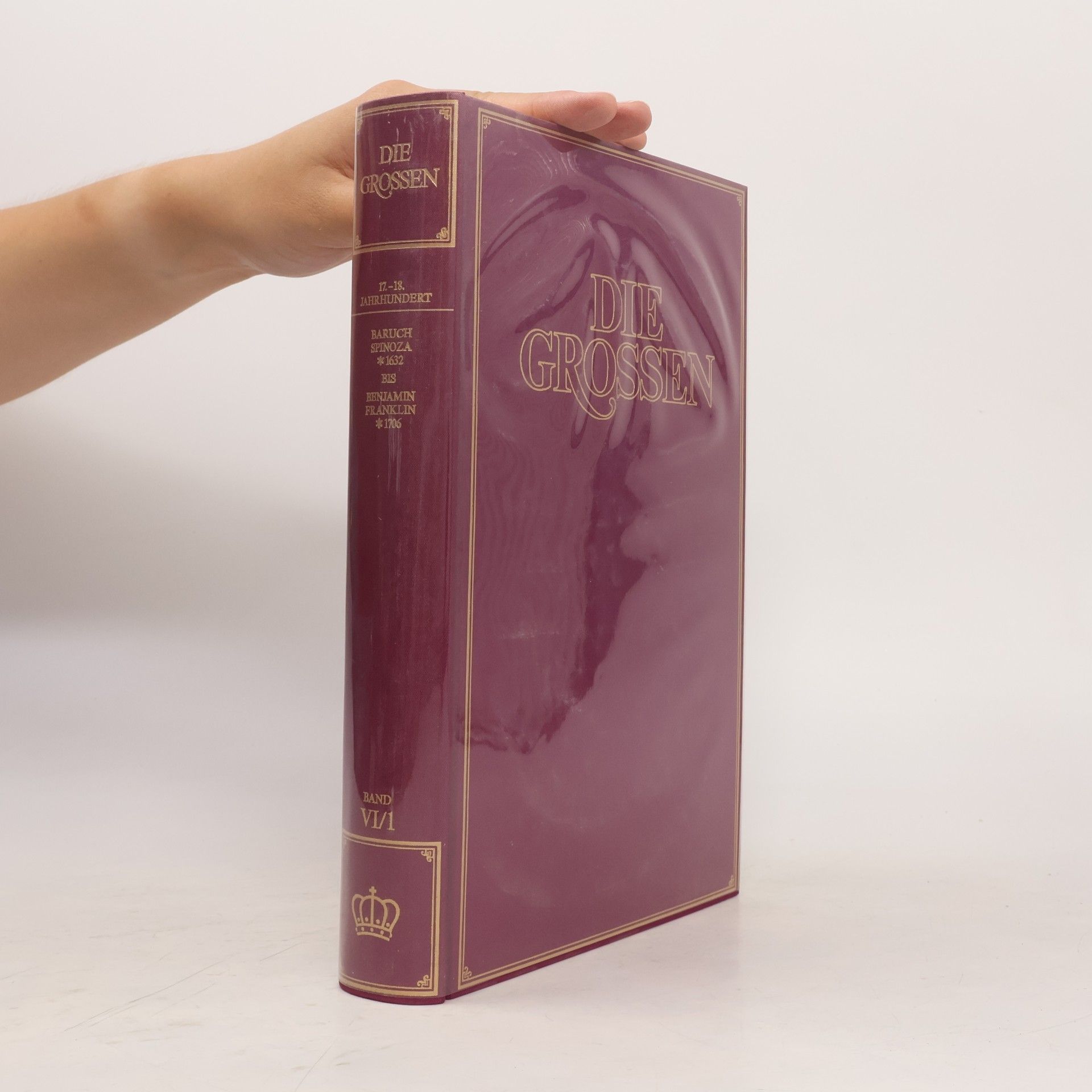 Autorenkollektiv Die Grossen 17.-18. Jahrhundert VI/1