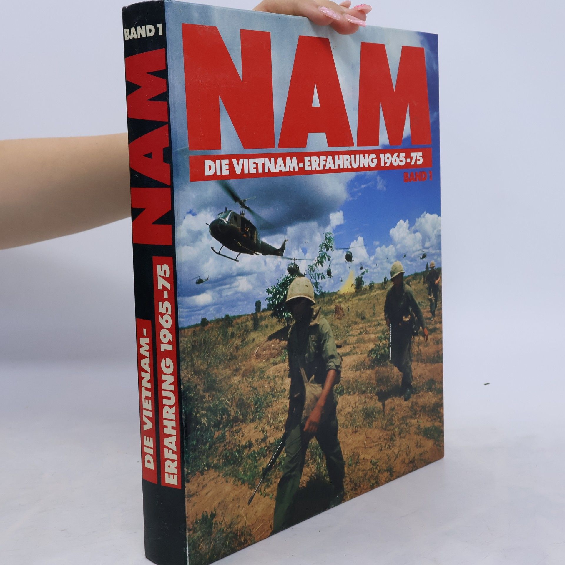 kolektiv NAM. Die Vietnam-Erfahrung 1965 - 75. 1
