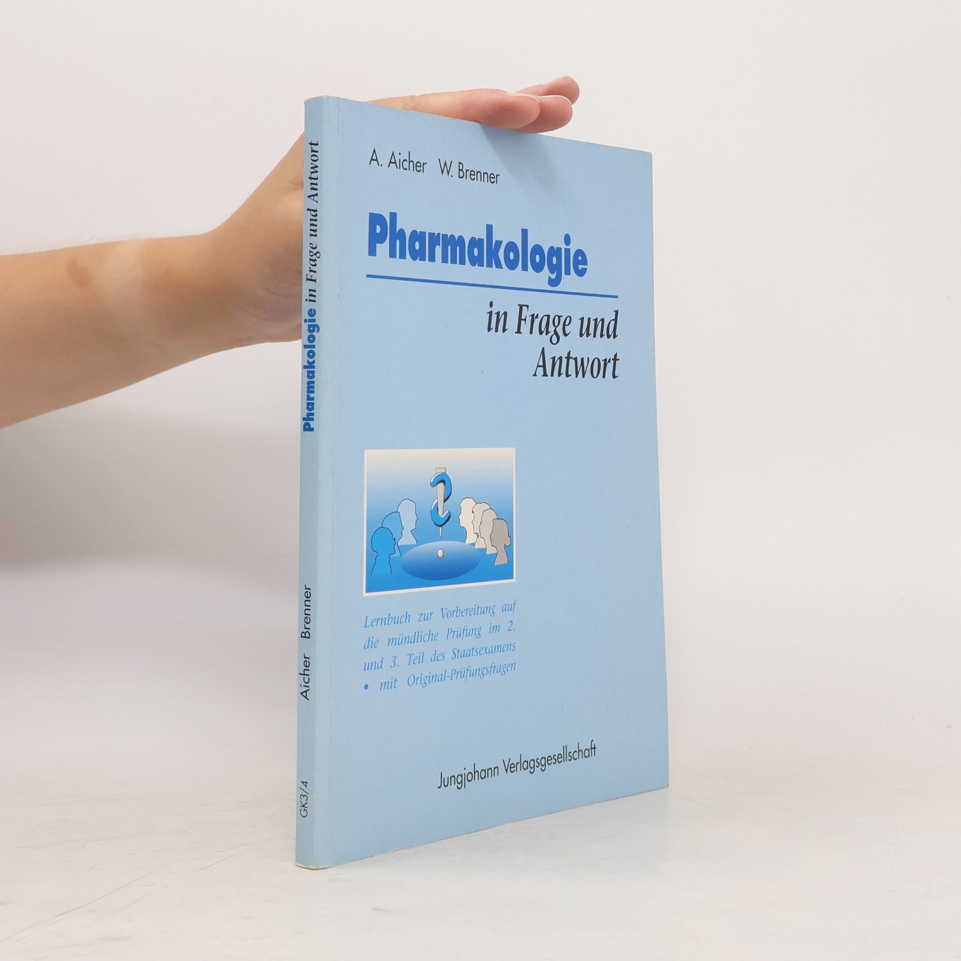 Pharmakologie in Frage und Antwort