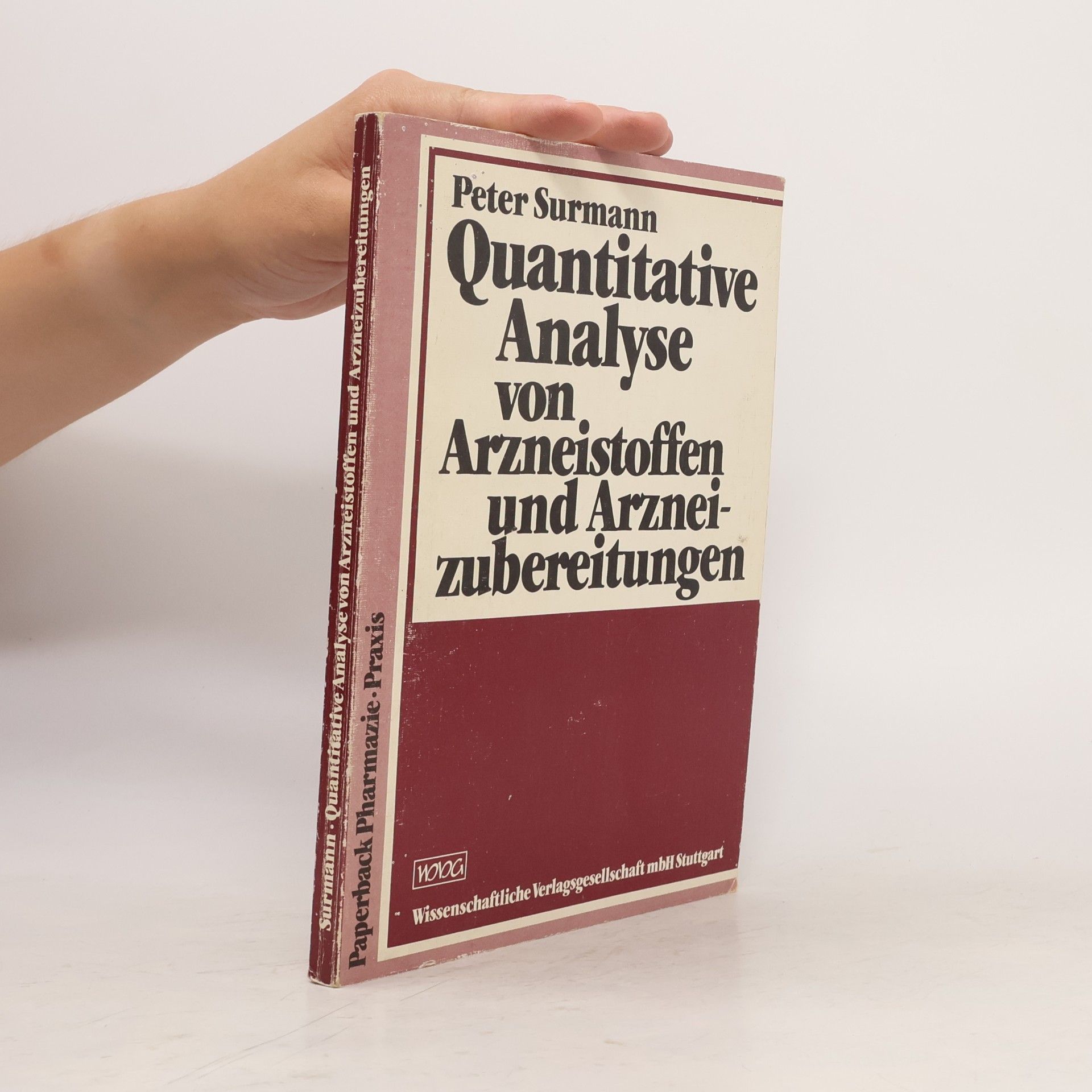 Peter Surmann Quantitative Analyse von Arzneistoffen und Arzneizubereitungen