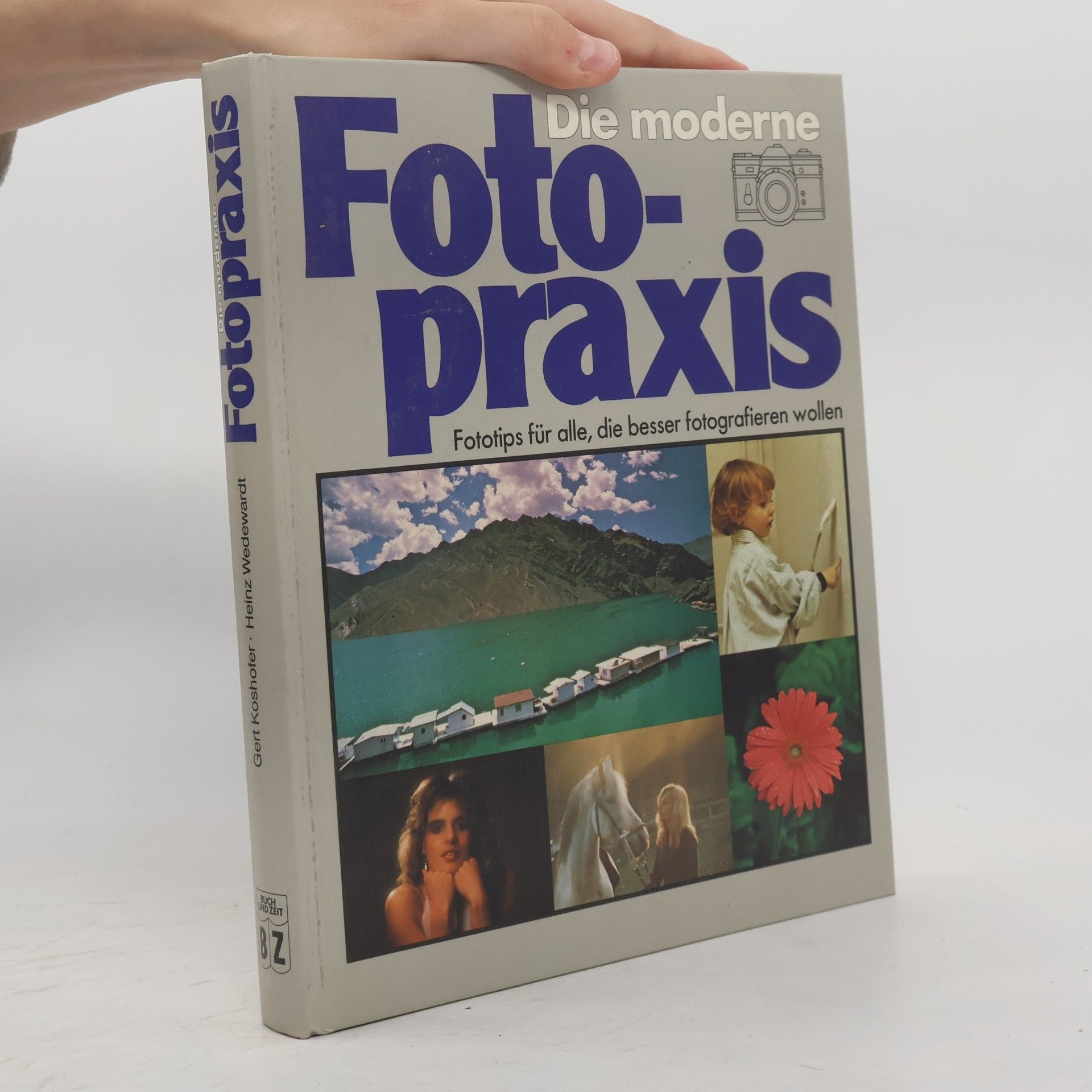 Autorenkollektiv Die moderne Fotopraxis