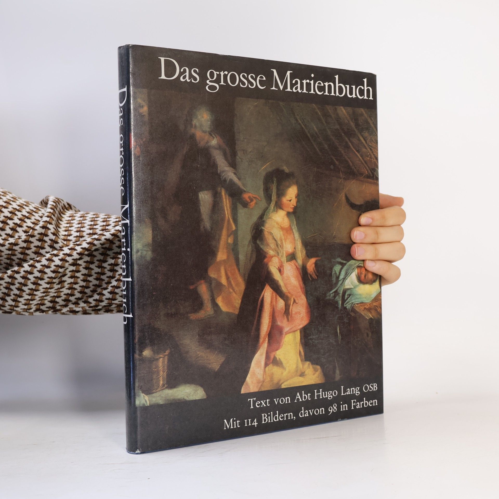 Anton Maria Kirchdorfer Das grosse Marienbuch
