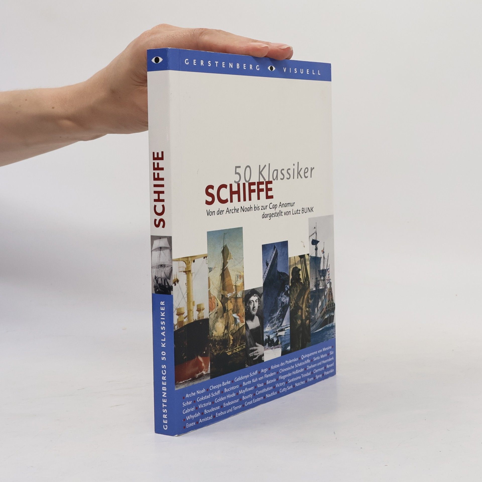 Lutz Bunk 50 Klassiker Schiffe