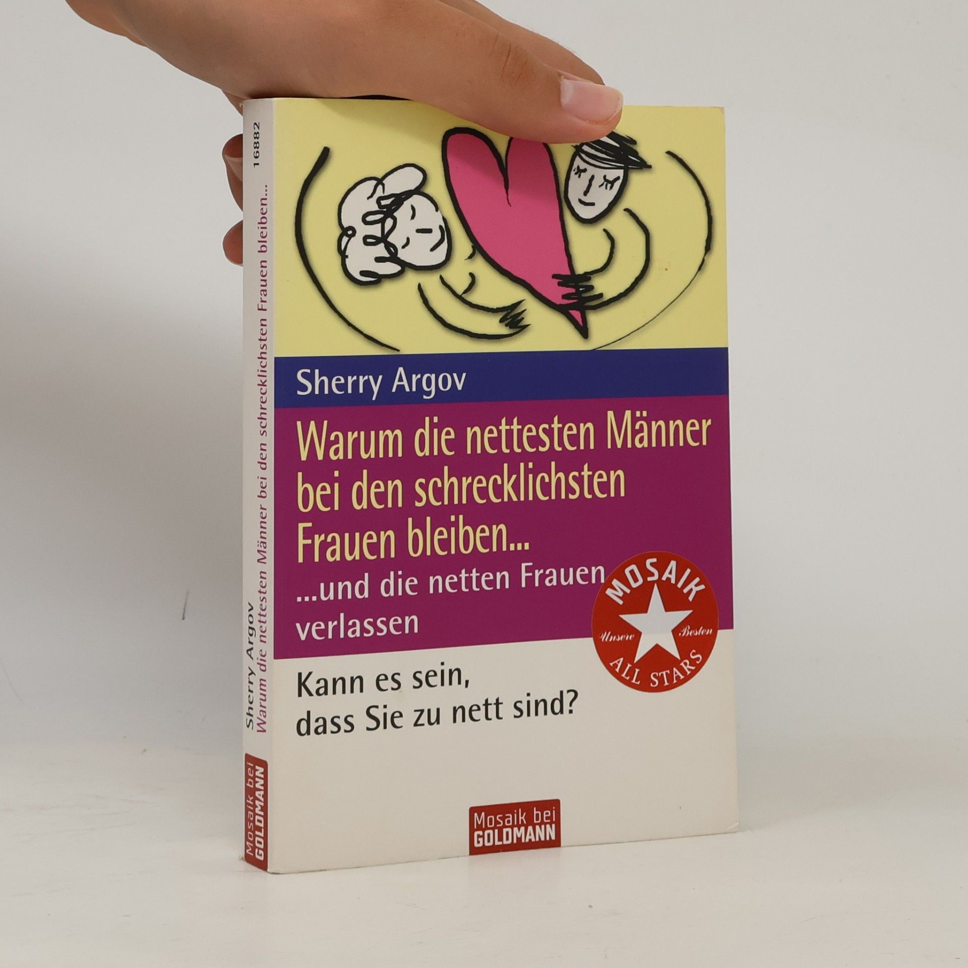 Sherry Argov Warum die nettesten Männer bei den schrecklichsten Frauen bleiben