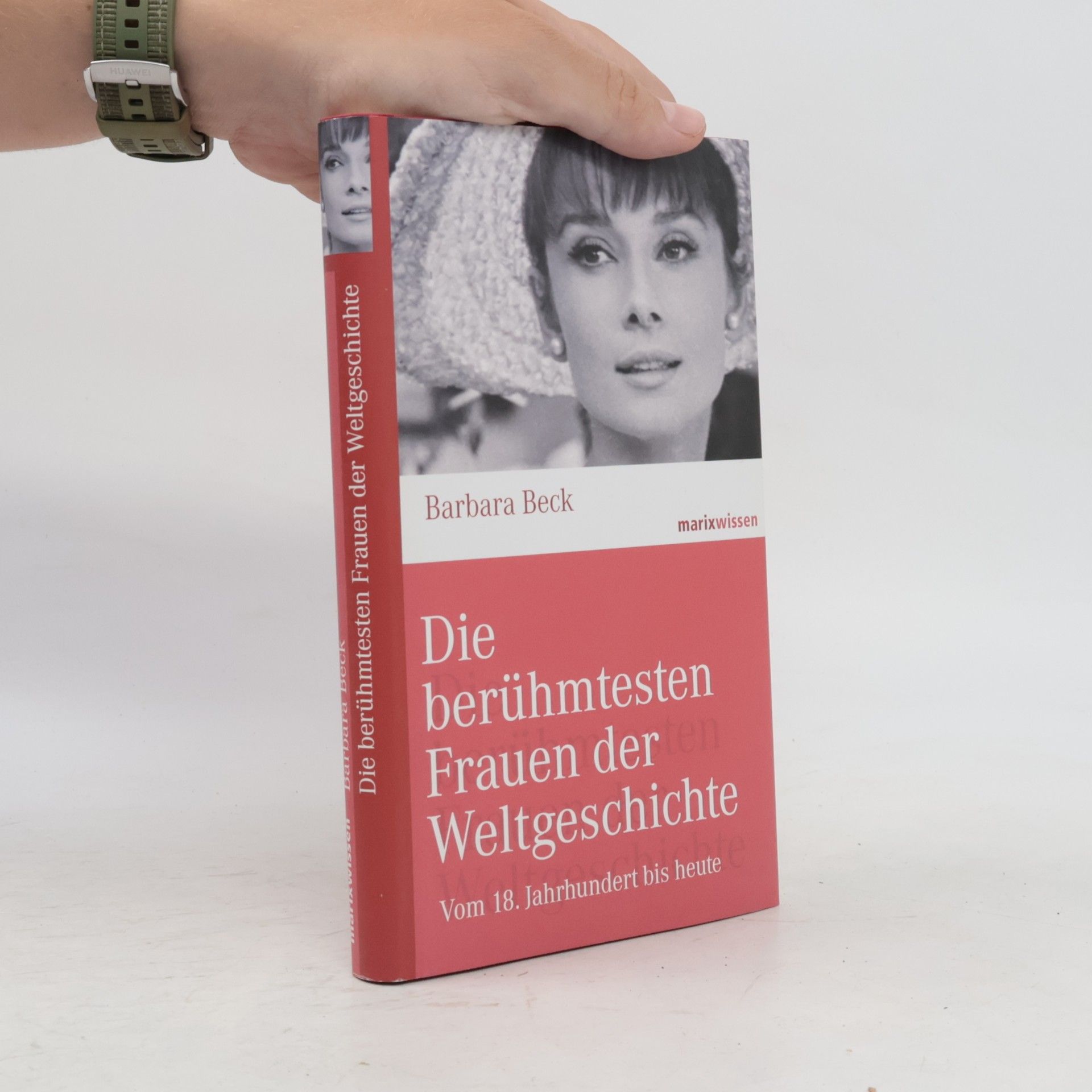 Barbara Beck Die berühmtesten Frauen der Weltgeschichte