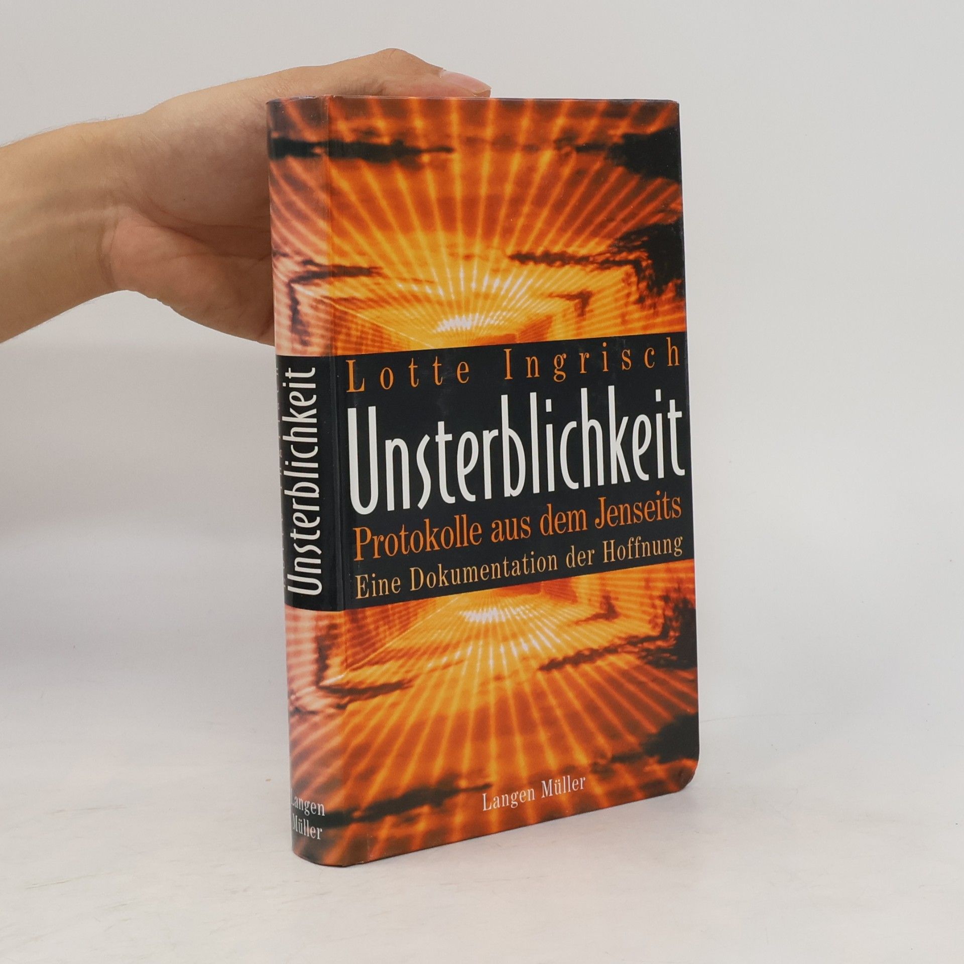 Lotte Ingrischová Unsterblichkeit