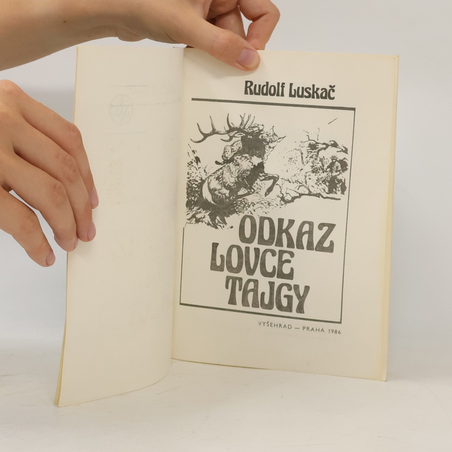 Rudolf Luskač Odkaz lovce tajgy