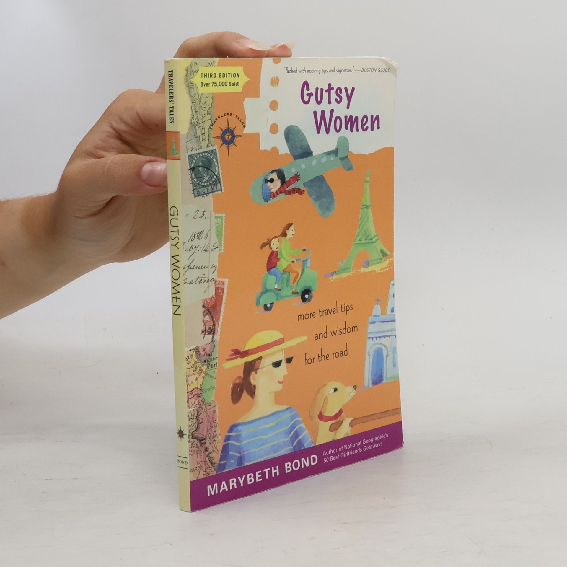 Marybeth Bond Travelers' Tales: Gutsy Women