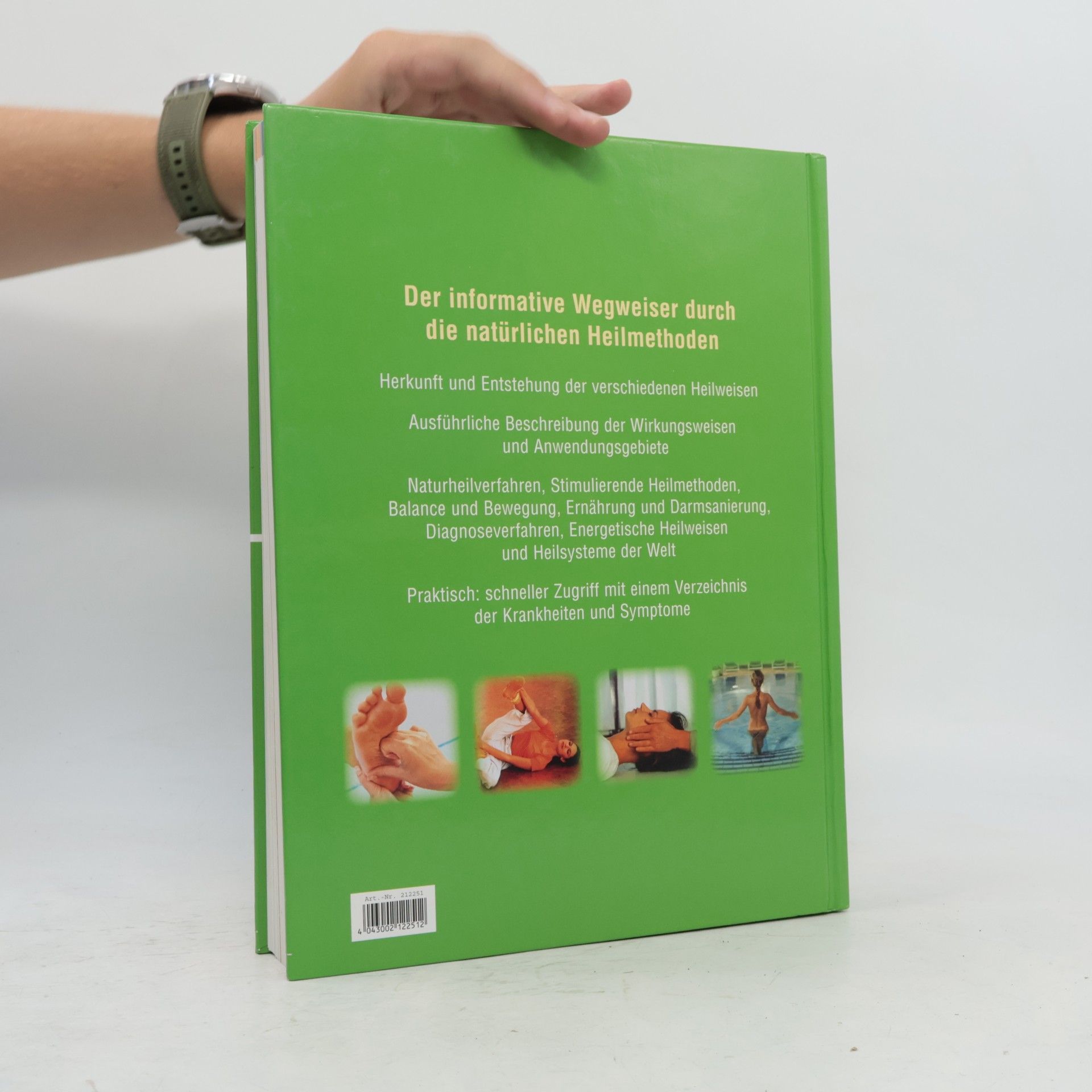 Autorenkollektiv Die große Enzyklopädie Naturheilkunde: Heilmethoden, Wirkungsweisen und Anwendungsgebiete