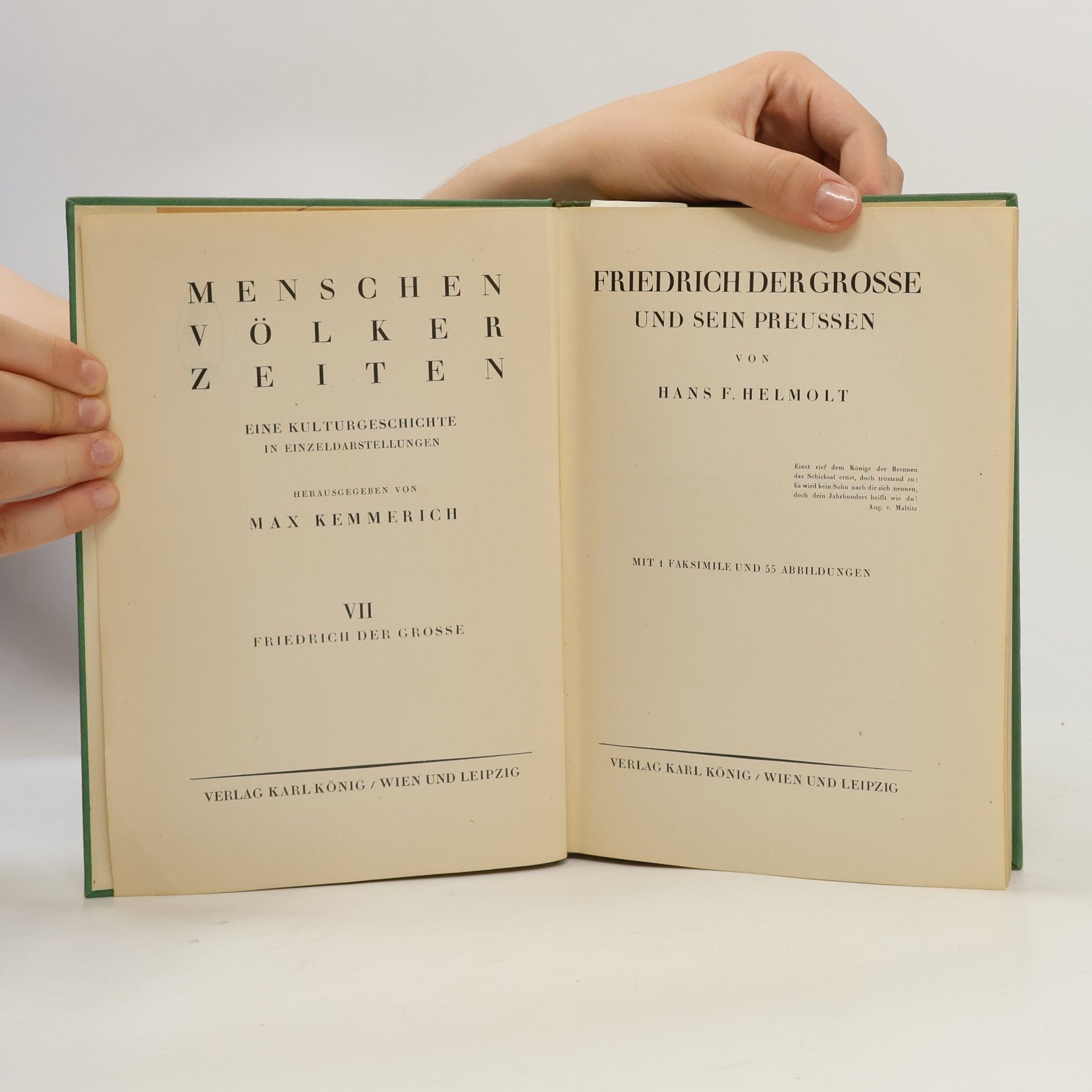 Hans F. Helmolt Friedrich der Grosse und sein Preussen