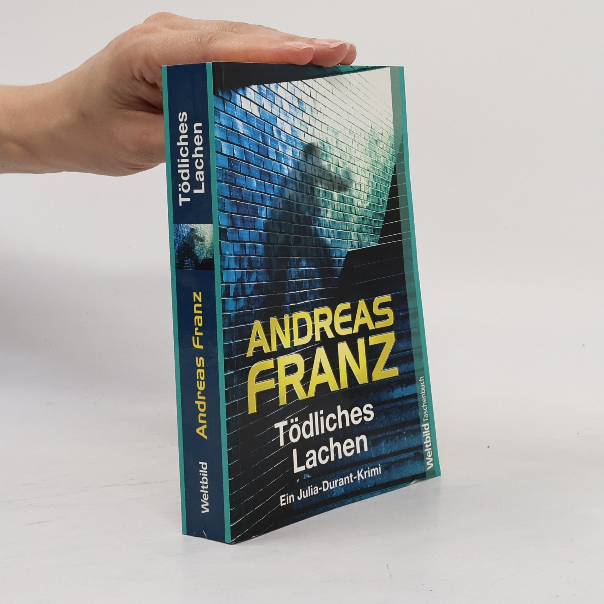 Andreas Franz Tödliches Lachen