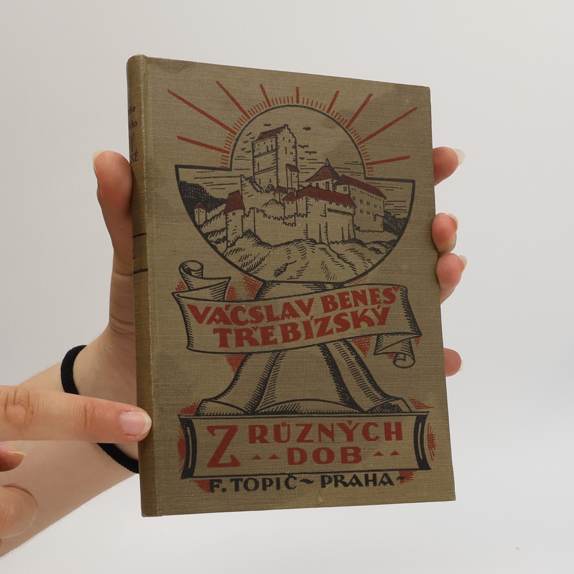 Václav Beneš Třebízský Vácslava Beneše-Třebízského spisy sebrané IX. Z různých dob