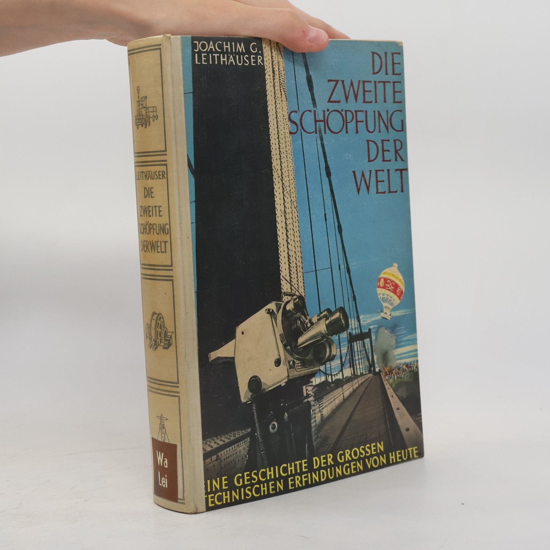 Joachim G. Leithäuser Die zweite Schöpfung der Welt
