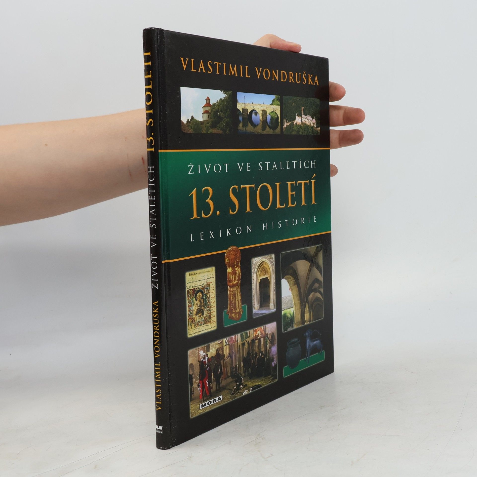 Vlastimil Vondruška Život ve staletích - 13. století