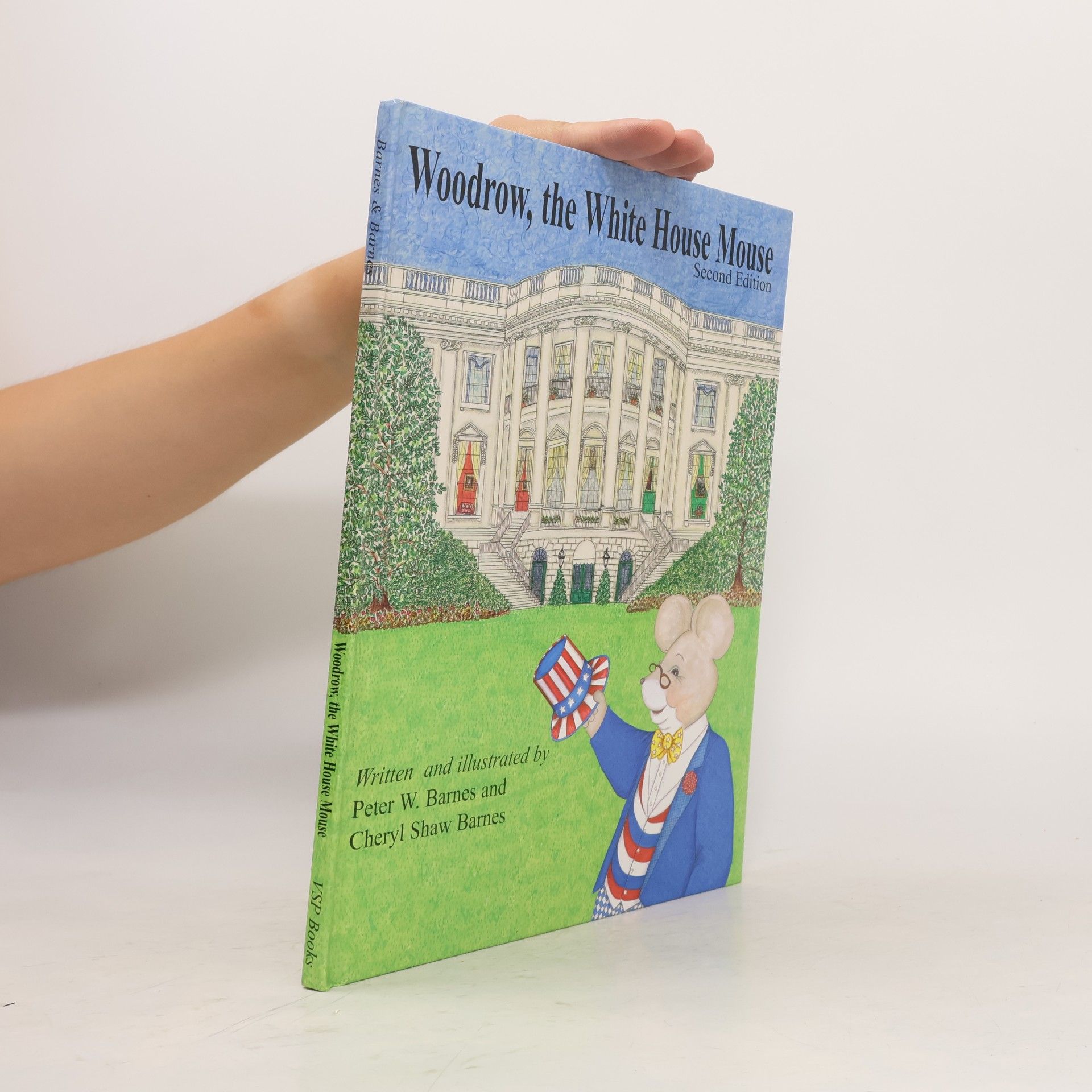 Peter W. Barnes Woodrow, the White House Mouse