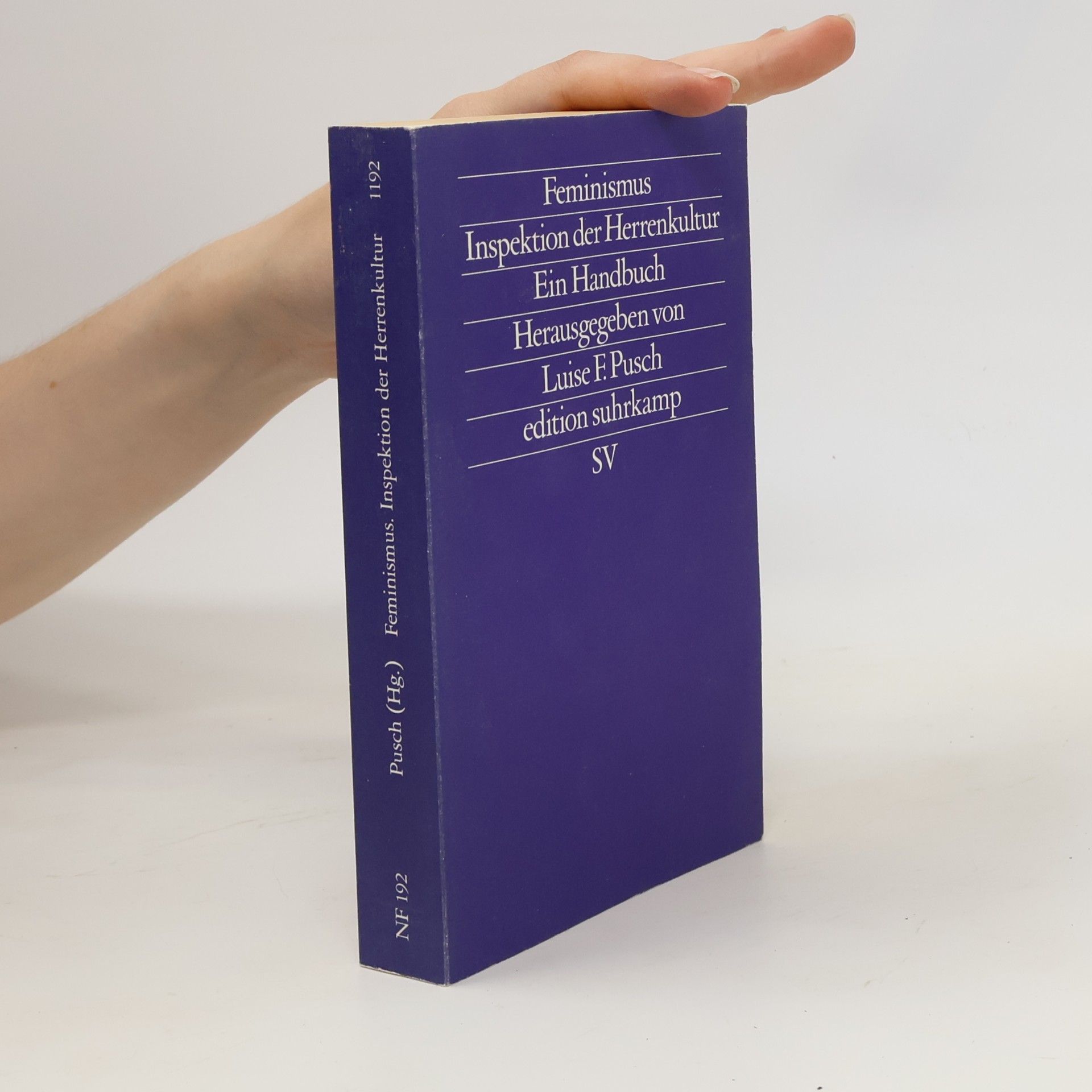 Luise F. Pusch Feminismus, Inspektion der Herrenkultur. Ein Handbuch