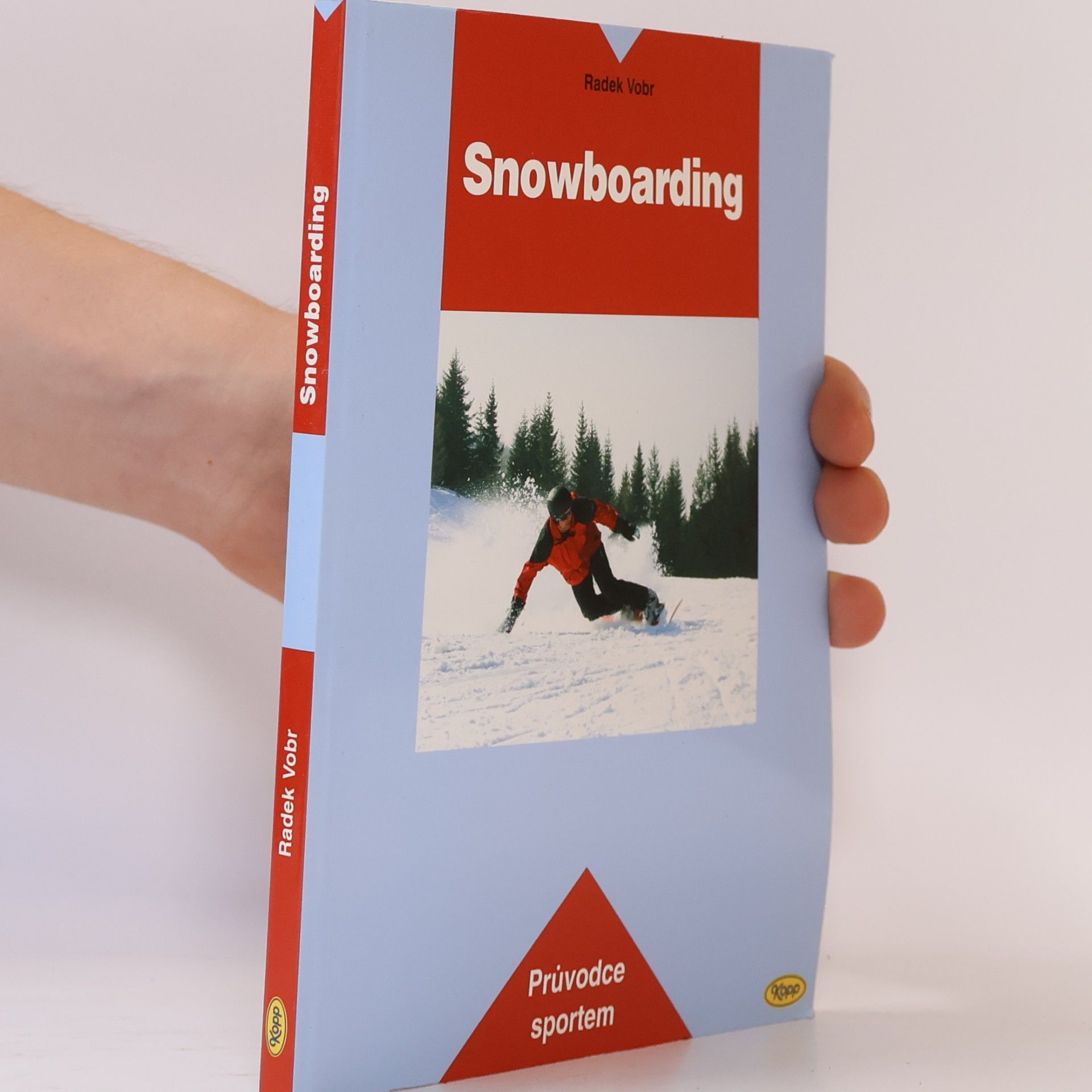 Radek Vobr Snowboarding - Průvodce sportem
