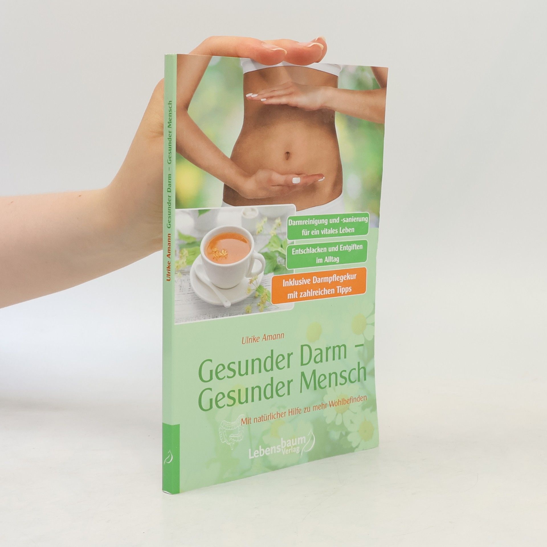 Ulrike Amann Gesunder Darm - gesunder Mensch