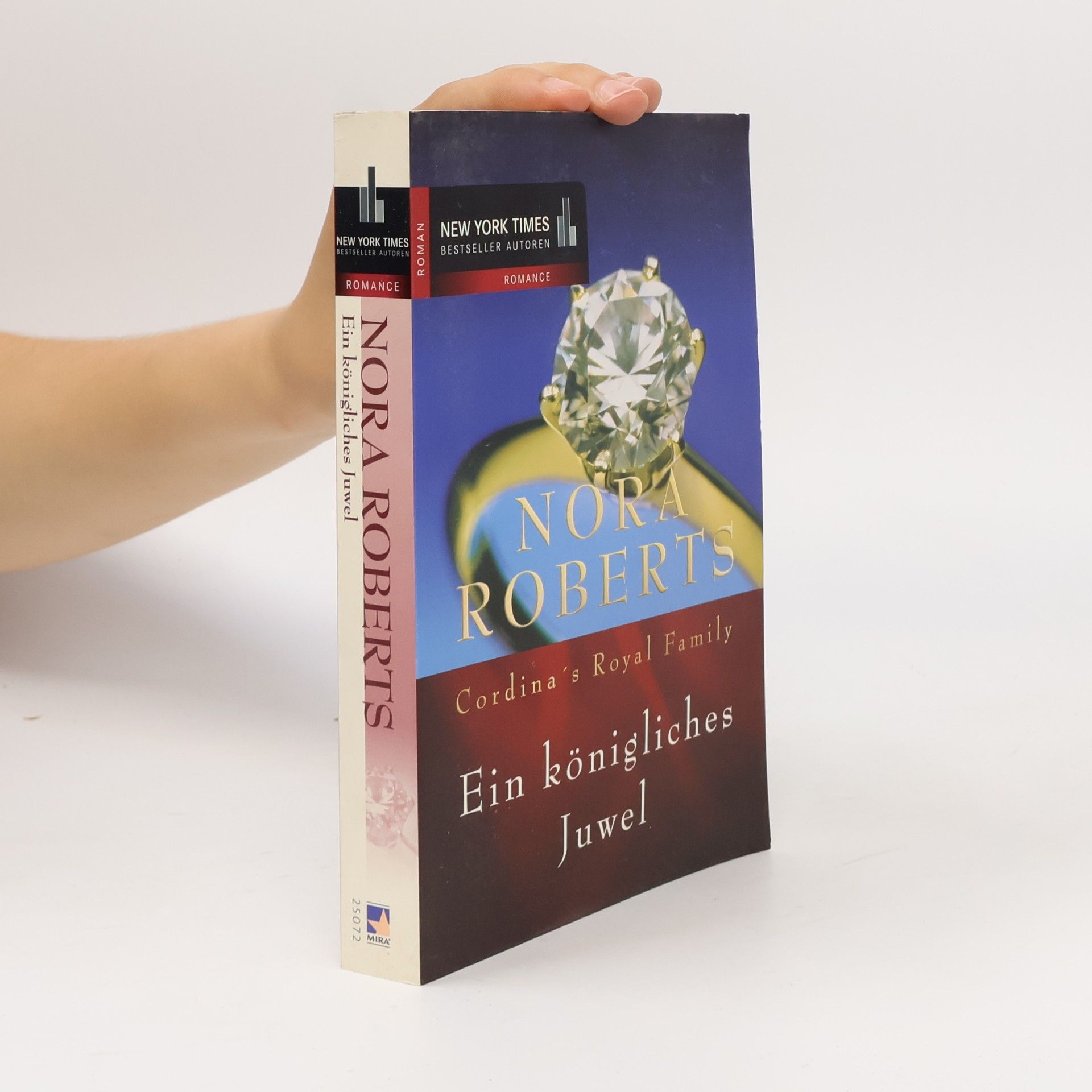 Nora Roberts Cordina's Royal Family: Ein königliches Juwel