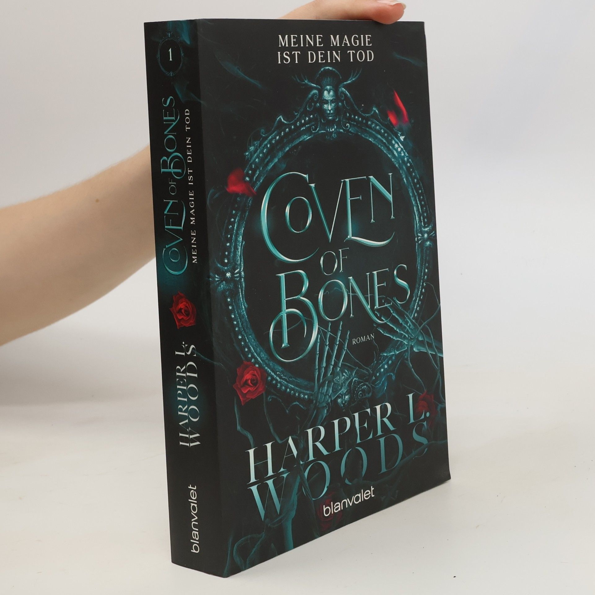 Harper L. Woods Coven of Bones. Meine Magie ist dein Tod