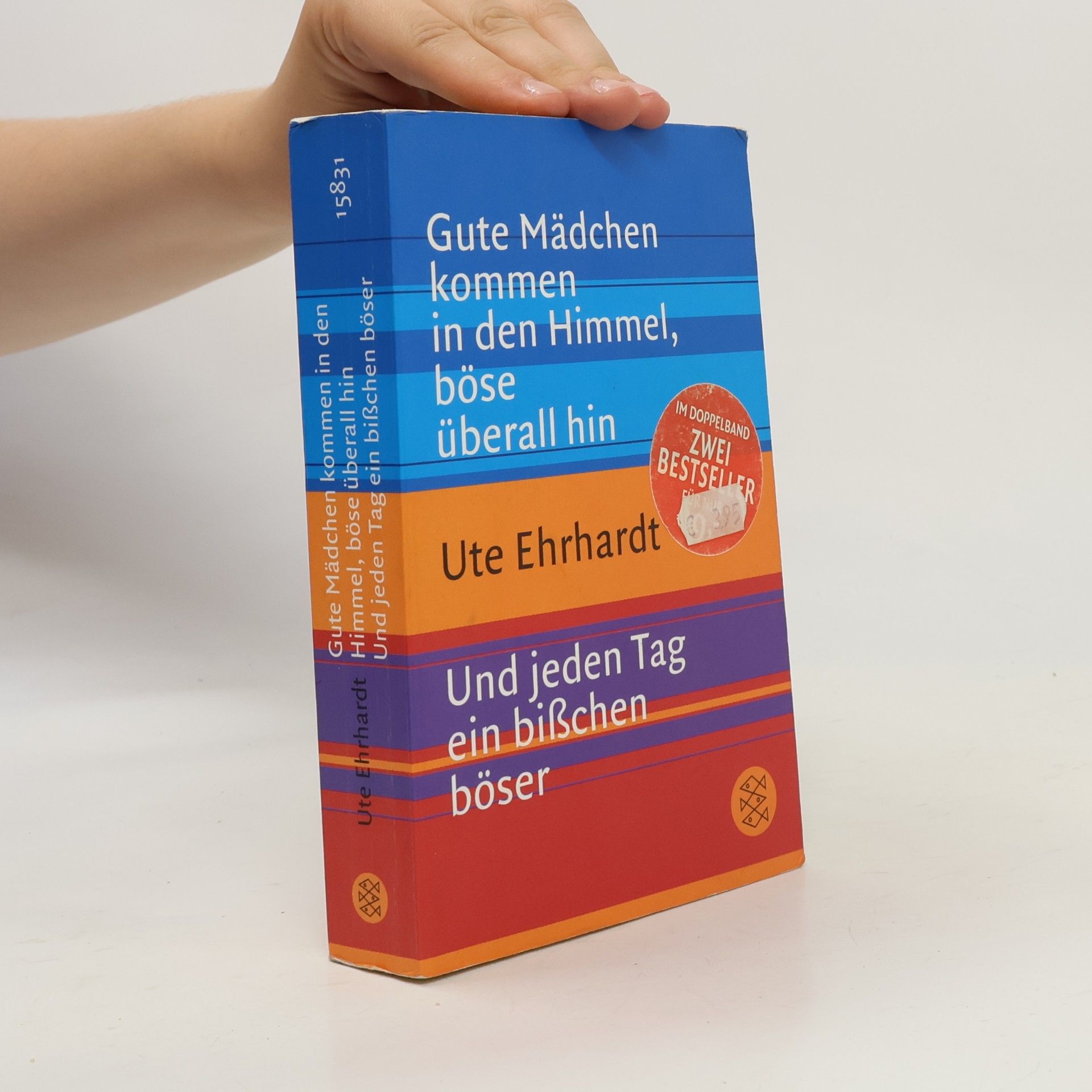 Ute Ehrhardt Gute Mädchen kommen in den Himmel, böse überall hin