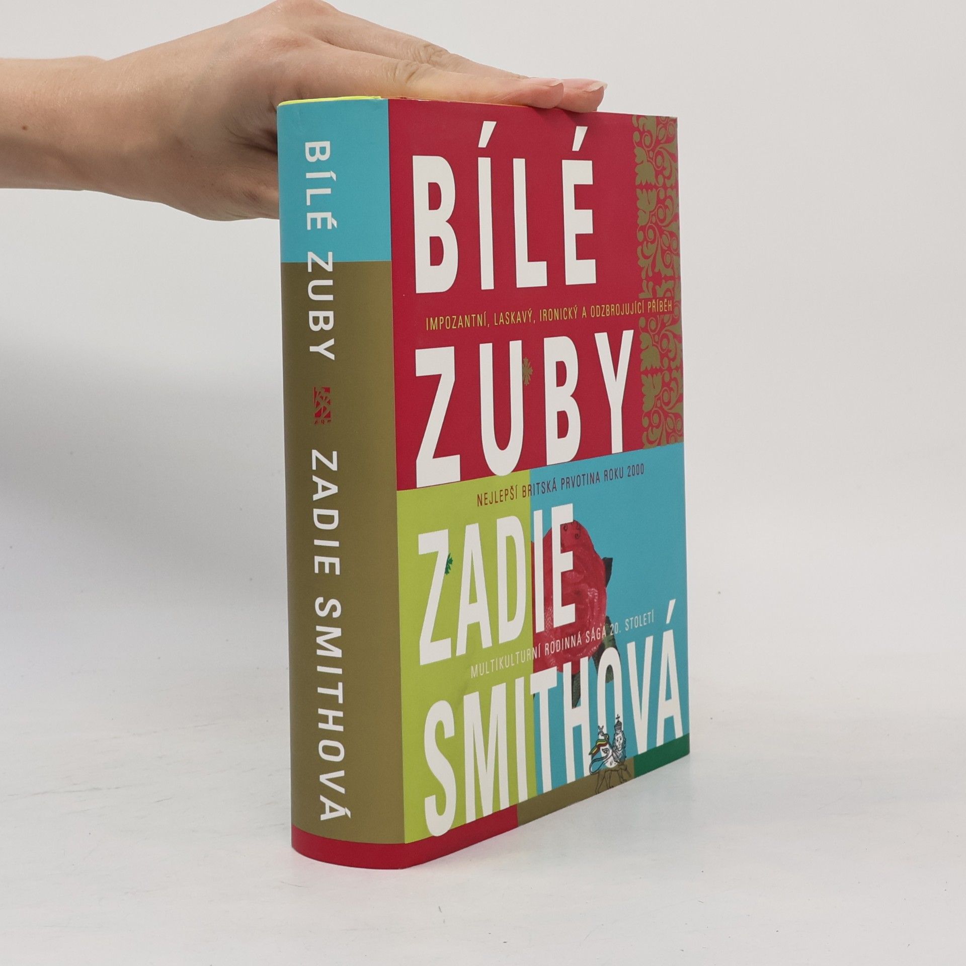 Zadie Smith Bílé zuby