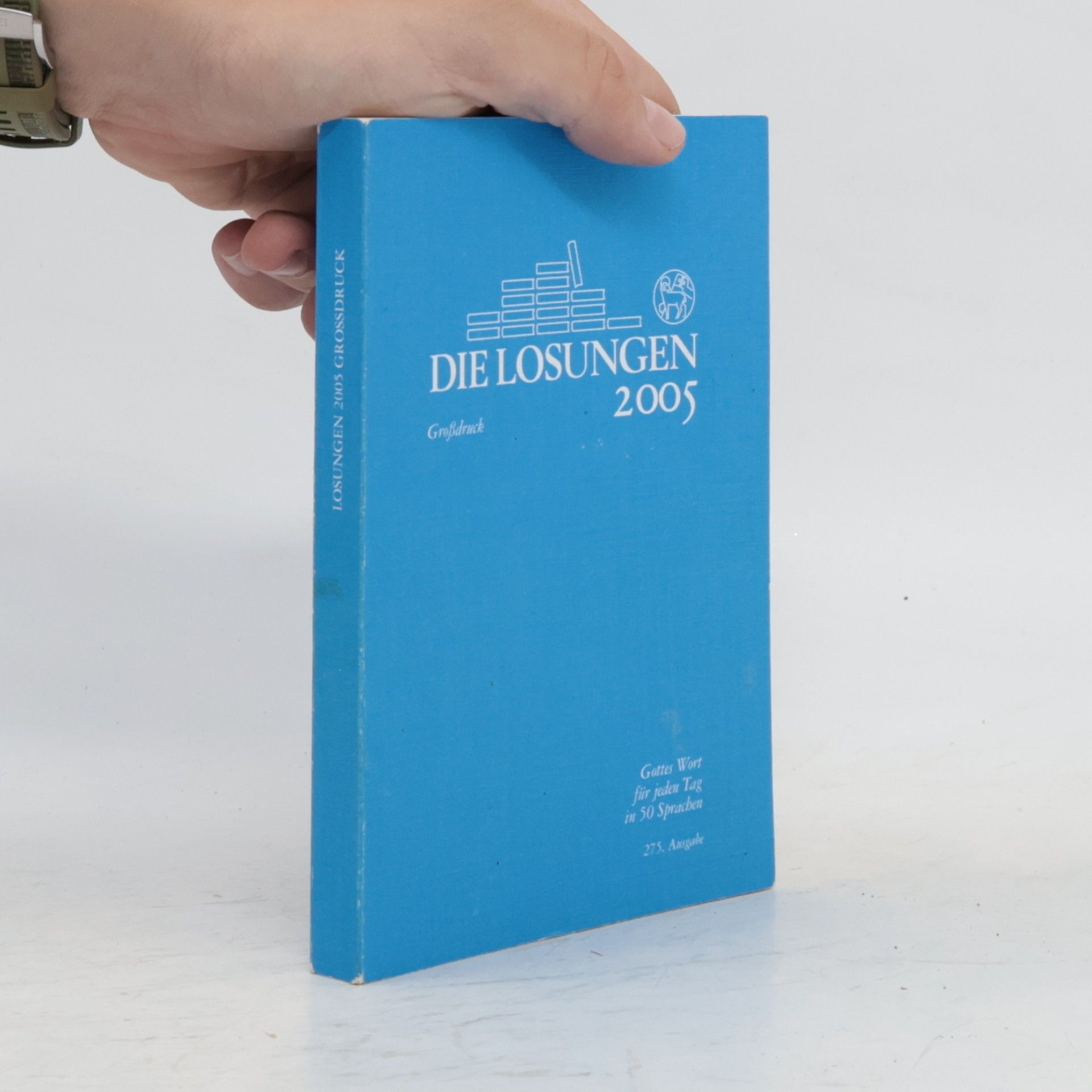 Collectif d'auteurs Die Losungen 2005