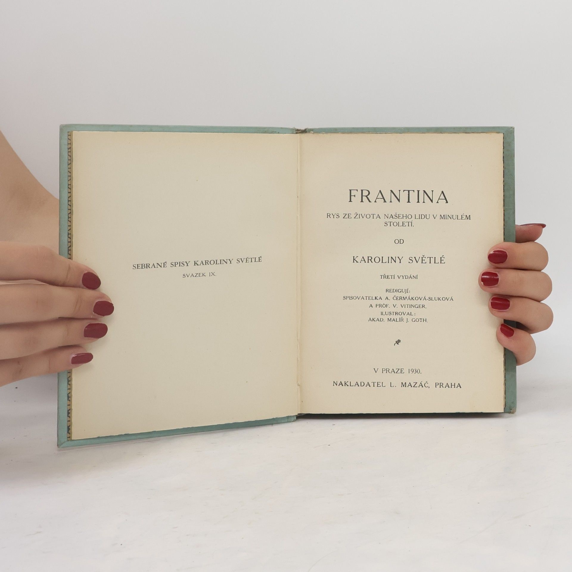 Karolina Světlá Frantina. Rys ze života našeho lidu v minulém století