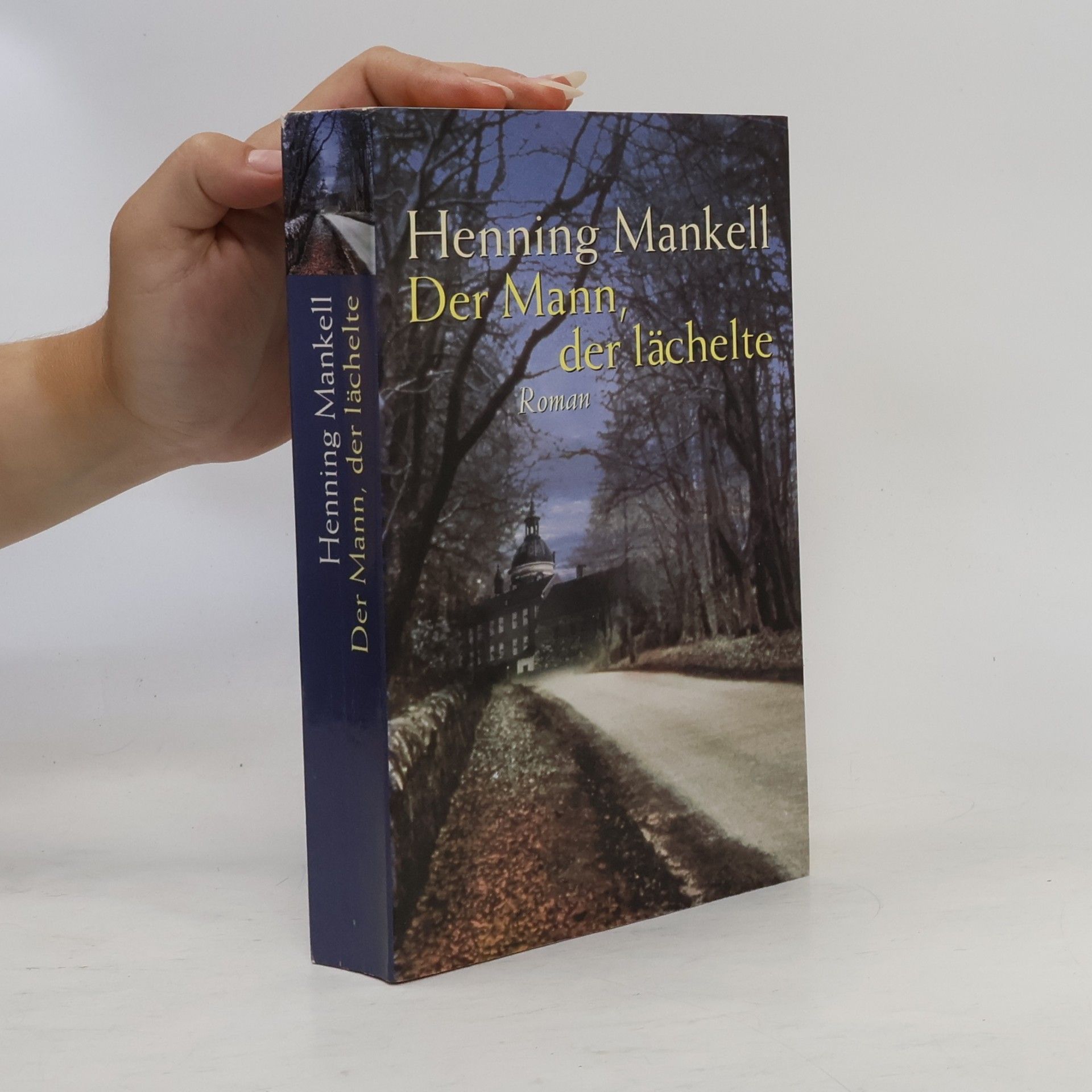 Henning Mankell Der Mann, der lächelte
