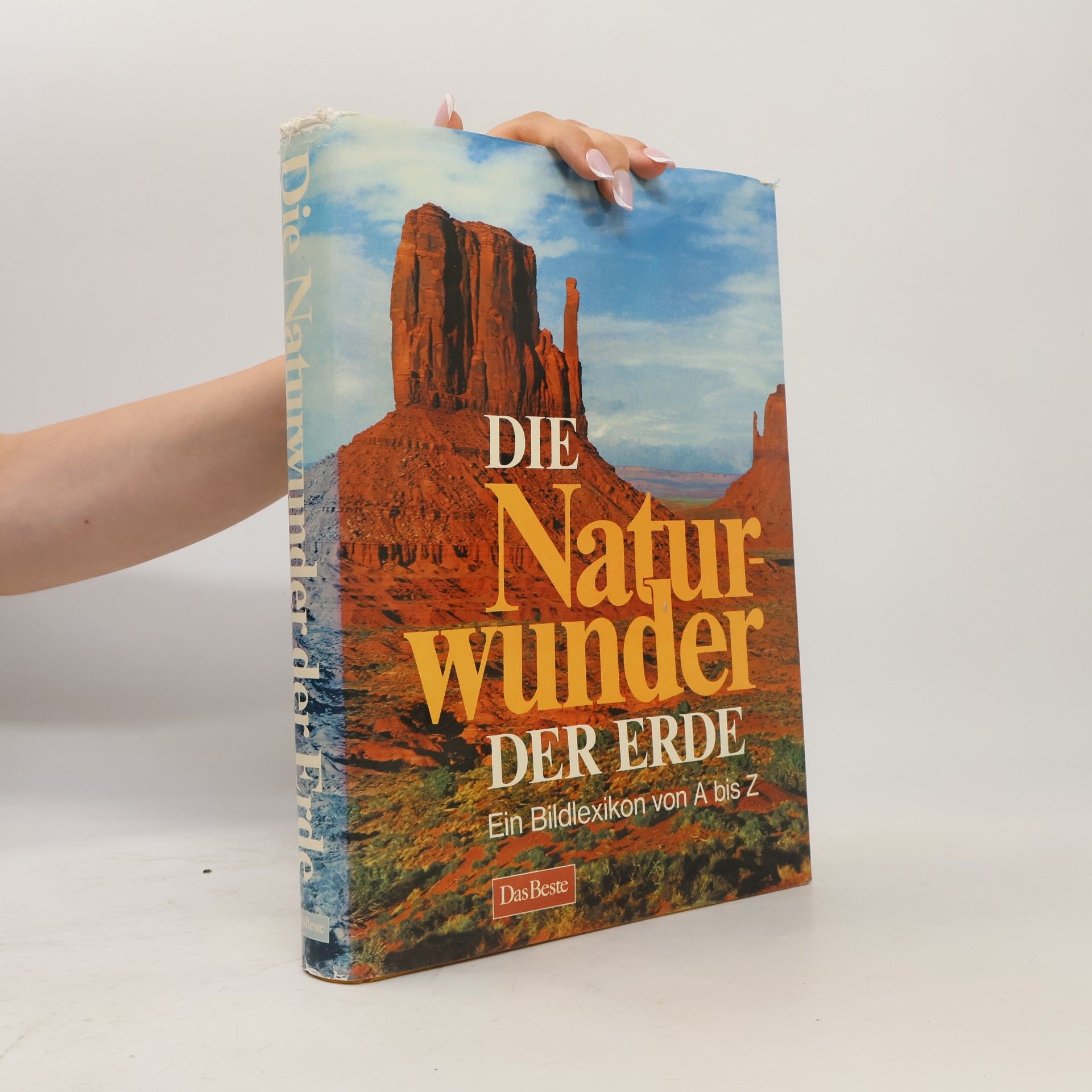 Kolektiv autorů Die Naturwunder der Erde
