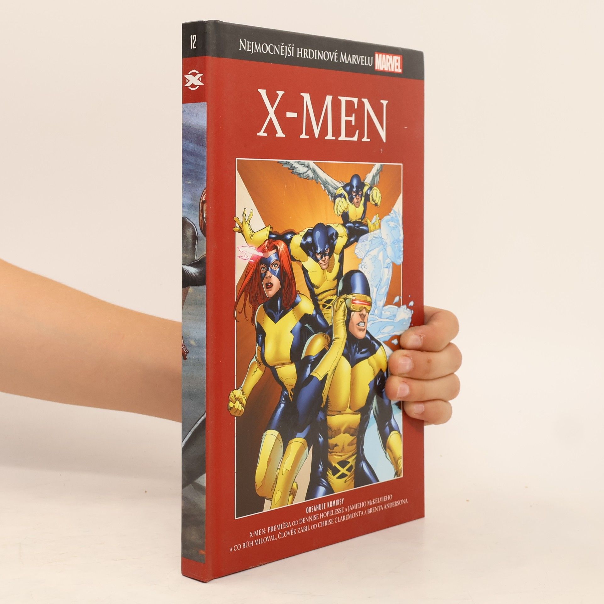 Dennis Hopeless Nejmocnější hrdinové Marvelu 12. X-Men