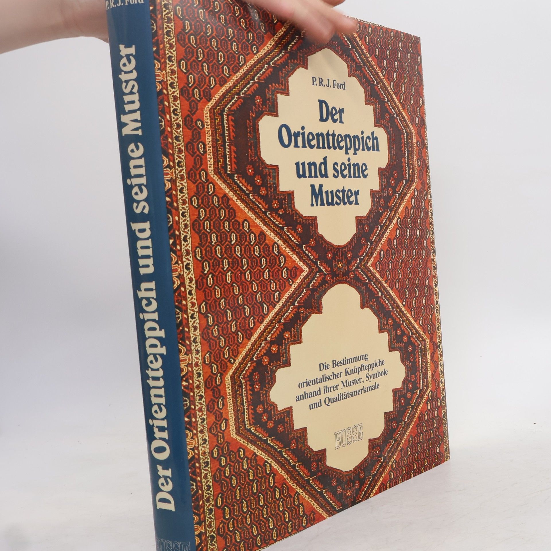 P. R. J. Ford Der Orientteppich und seine Muster
