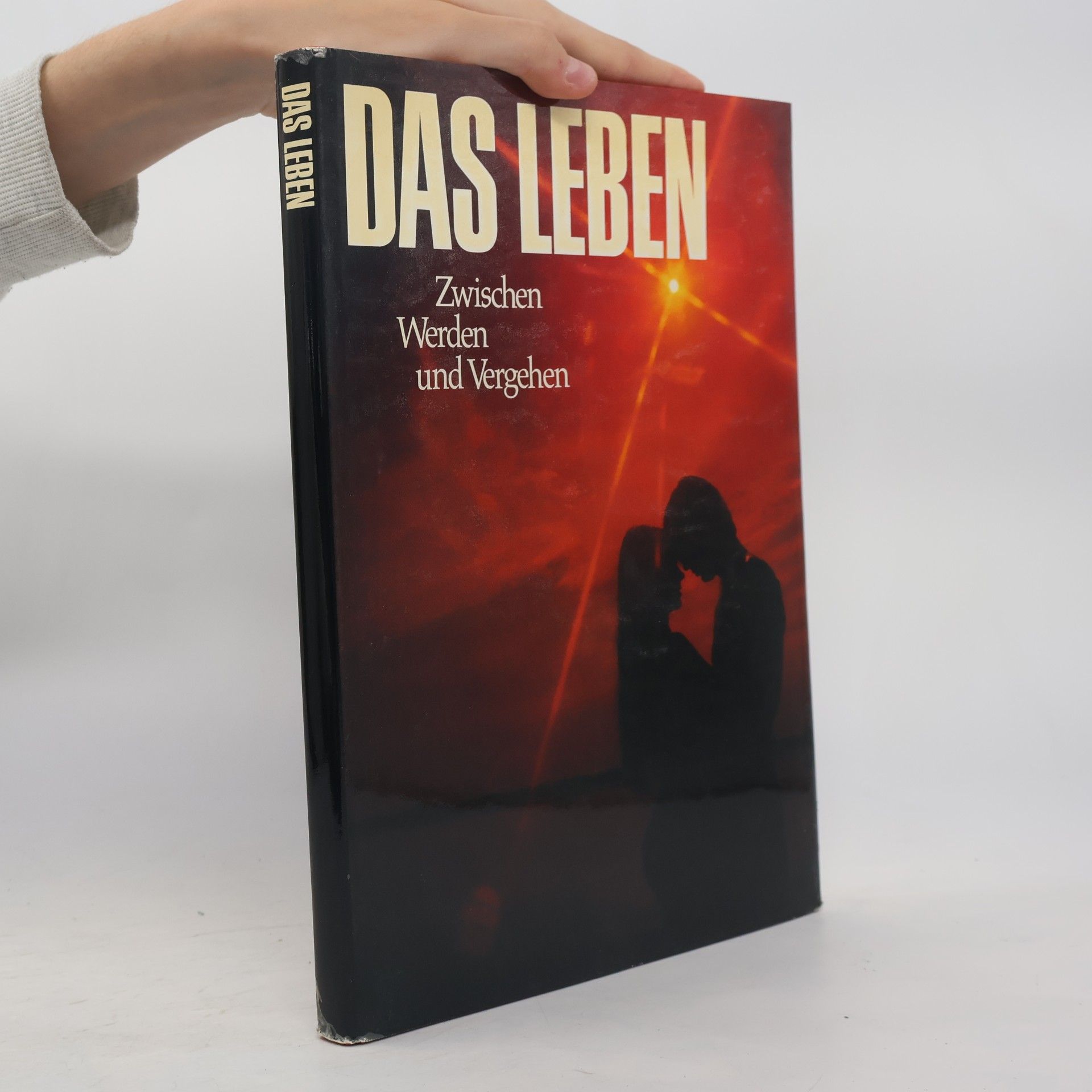 Autores varios Das Leben. Zwischen Werden und Vergehen