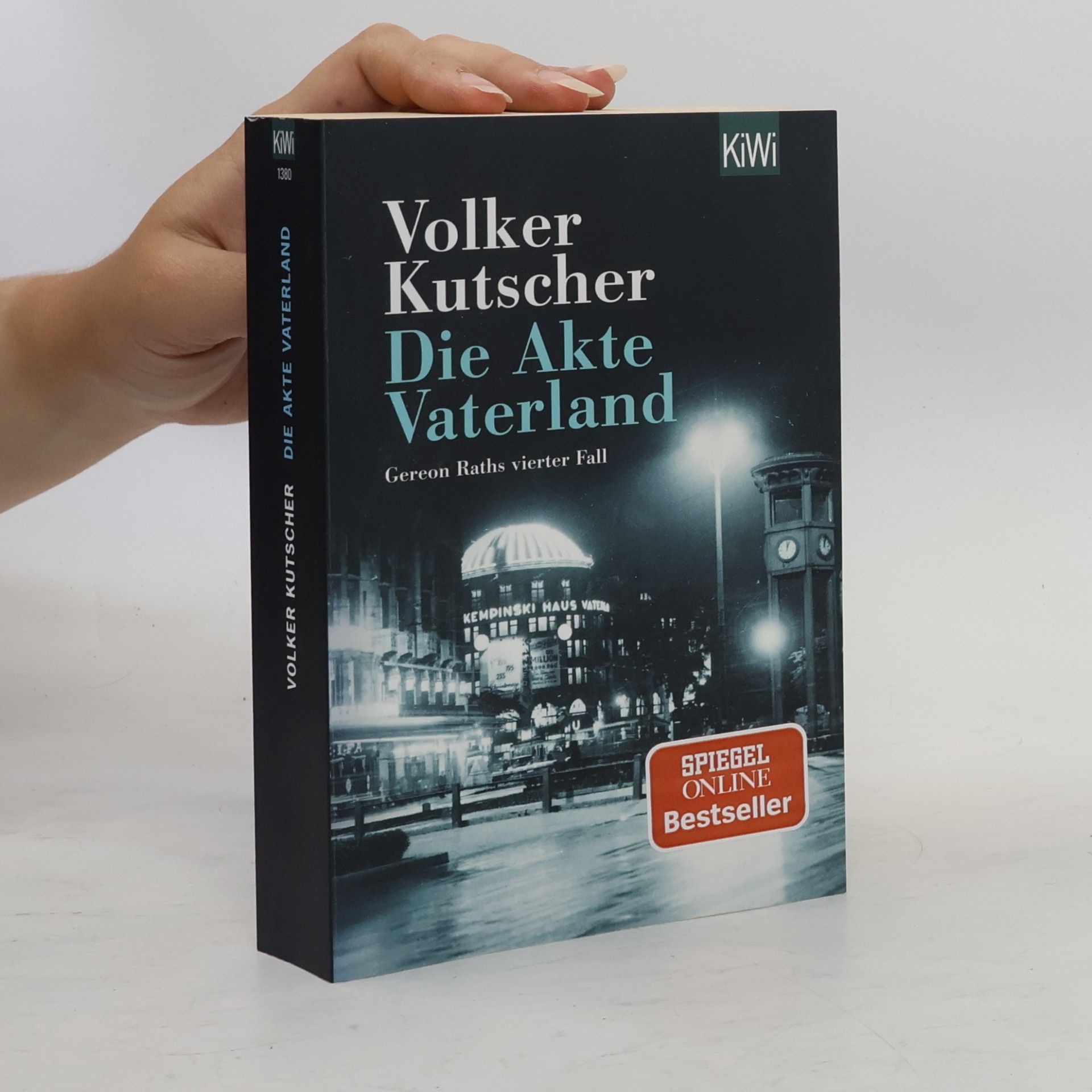 Volker Kutscher Die Akte Vaterland : Gereon Raths vierter Fall