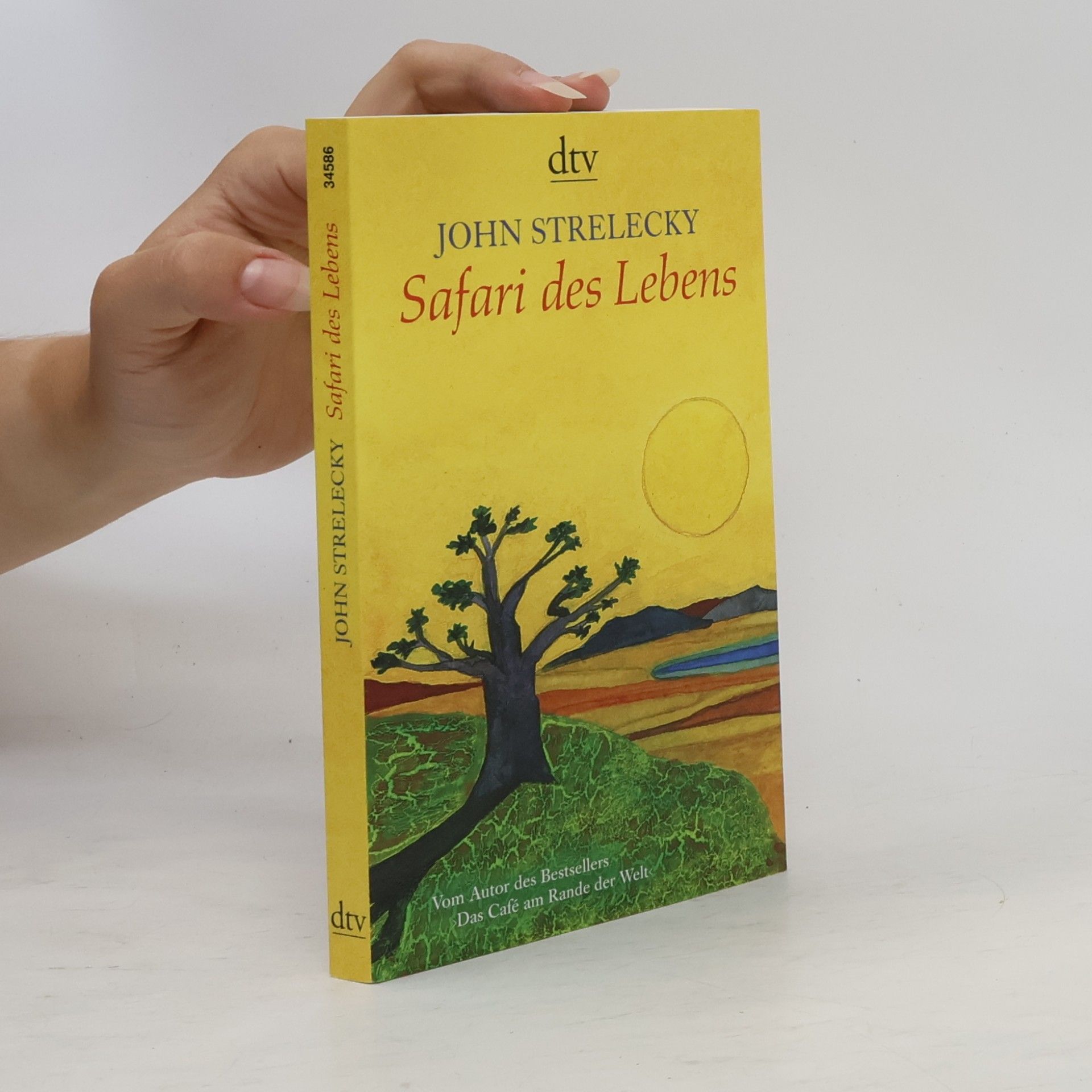 John Strelecky Safari des Lebens